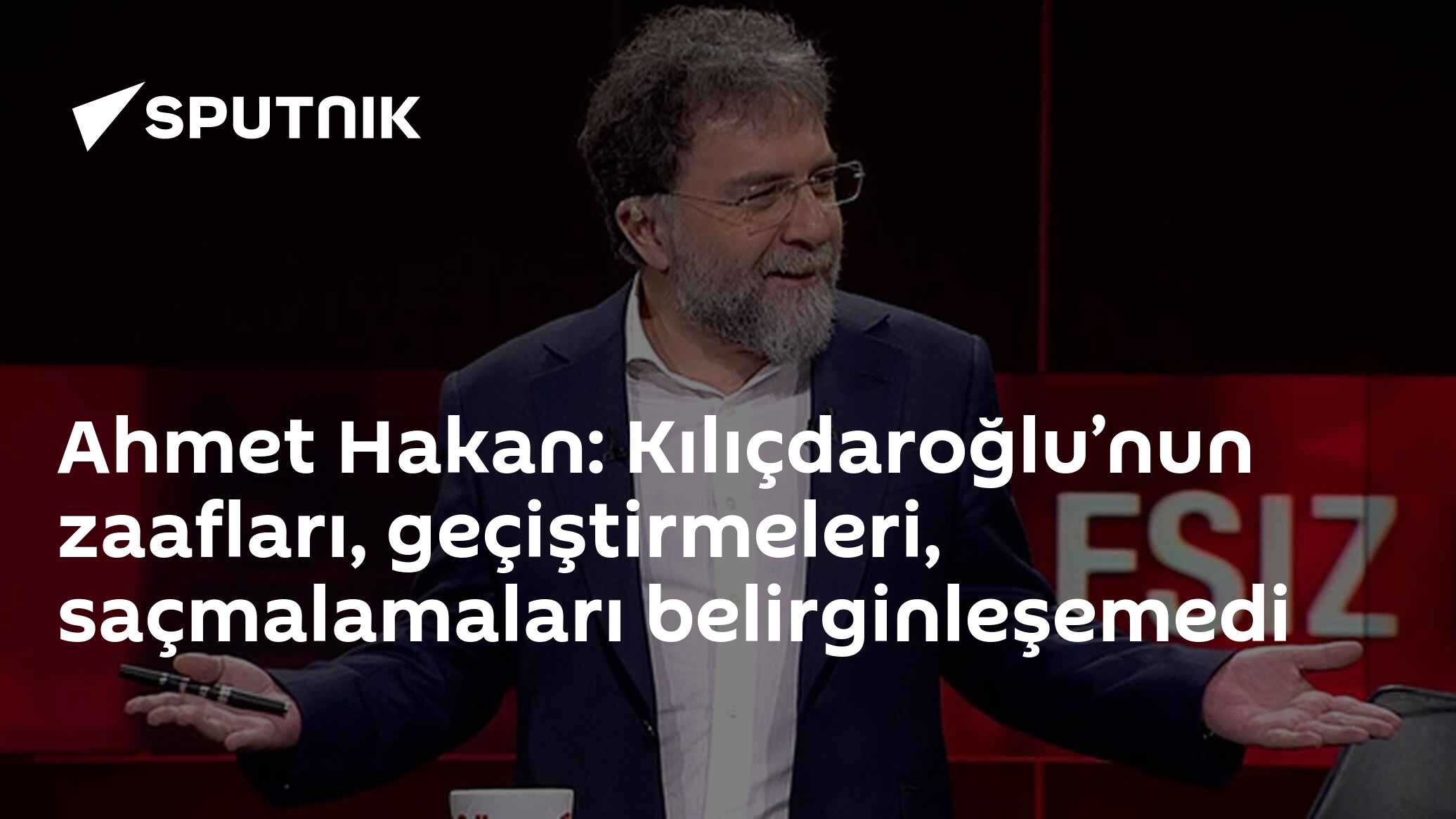 Ahmet Hakan: Kılıçdaroğlu’nun zaafları, geçiştirmeleri, saçmalamaları belirginleşemedi