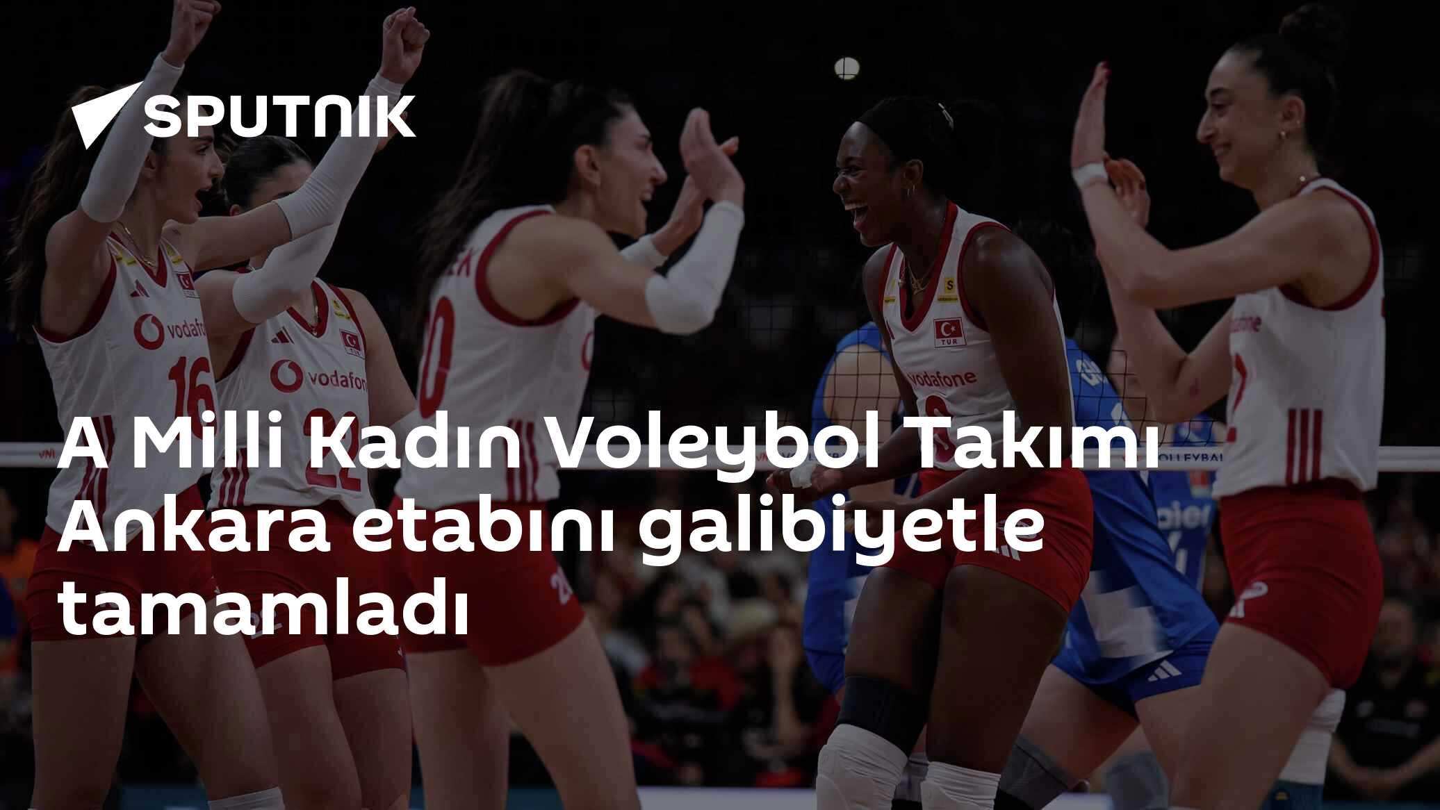 A Milli Kadın Voleybol Takımı Ankara etabını galibiyetle tamamladı