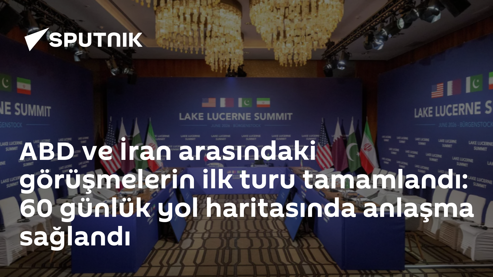 ABD ve İran arasındaki görüşmelerin ilk turu tamamlandı: 60 günlük yol haritasında anlaşma sağlandı
