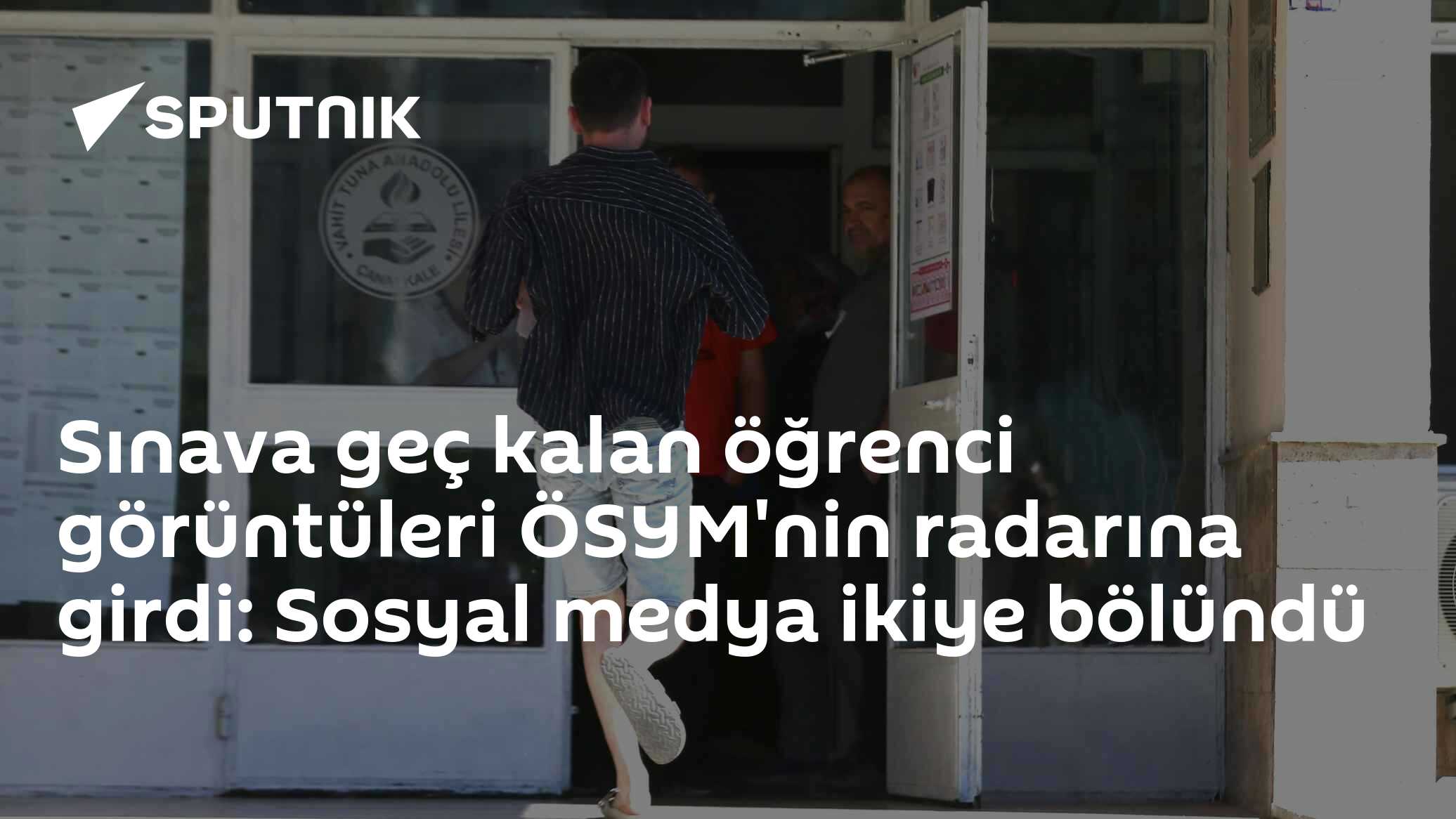 Sınava geç kalan öğrenci görüntüleri ÖSYM'nin radarına girdi: Sosyal medya ikiye bölündü