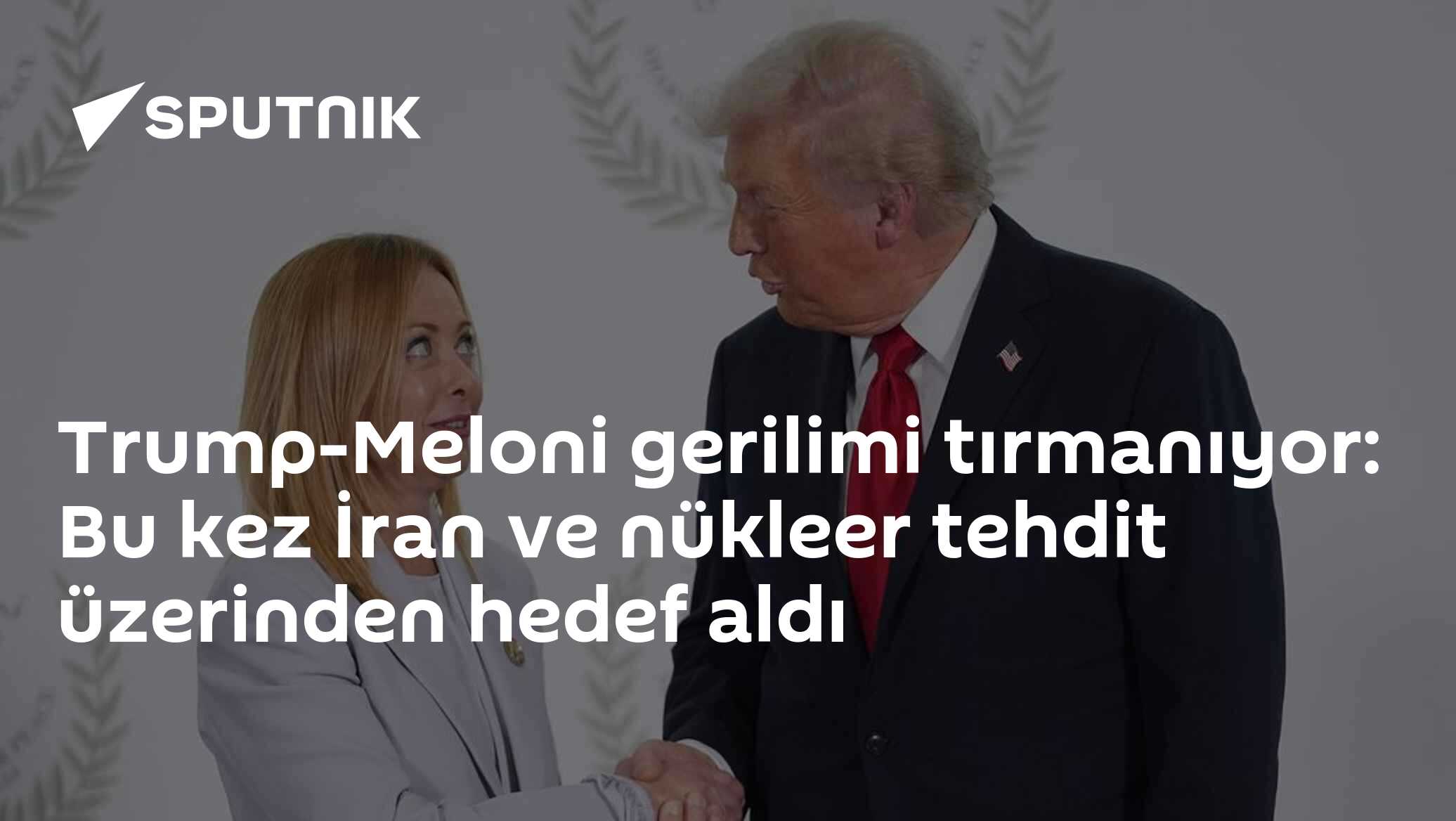 Trump-Meloni gerilimi tırmanıyor: Bu kez İran ve nükleer tehdit üzerinden hedef aldı