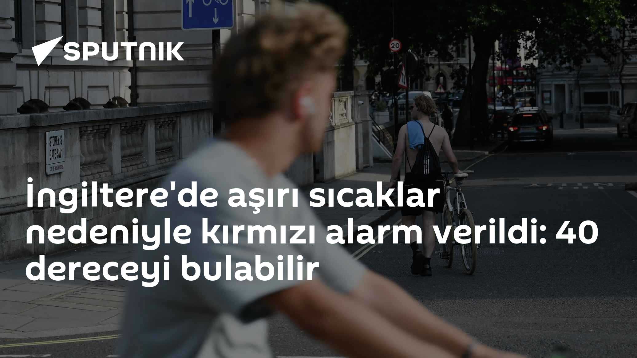 İngiltere'de aşırı sıcaklar nedeniyle kırmızı alarm verildi: 40 dereceyi bulabilir