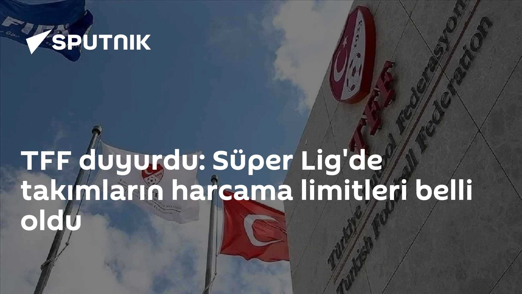 TFF duyurdu: Süper Lig'de takımların harcama limitleri belli oldu