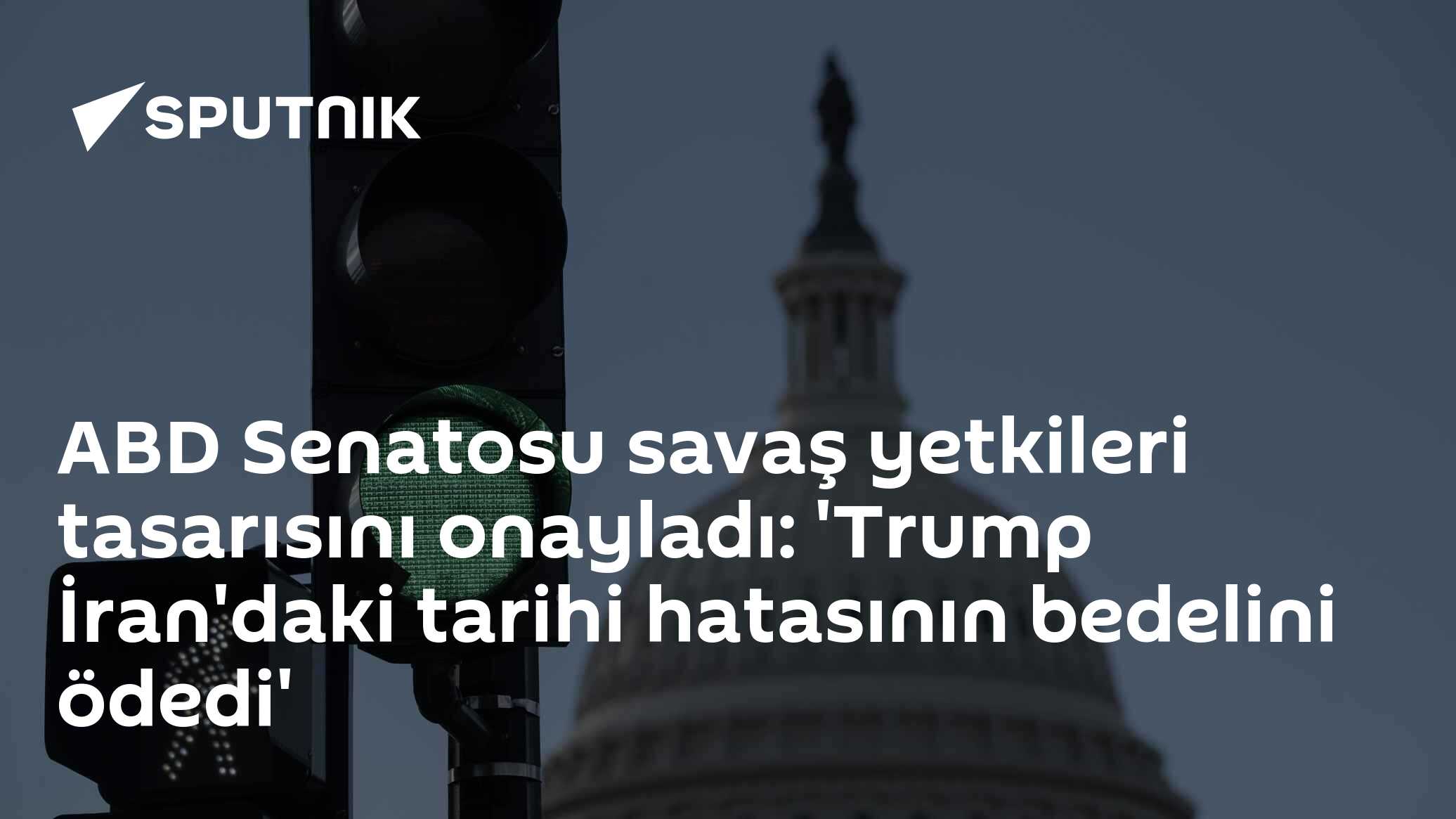 ABD Senatosu savaş yetkileri tasarısını onayladı: 'Trump İran'daki tarihi hatasının bedelini ödedi'