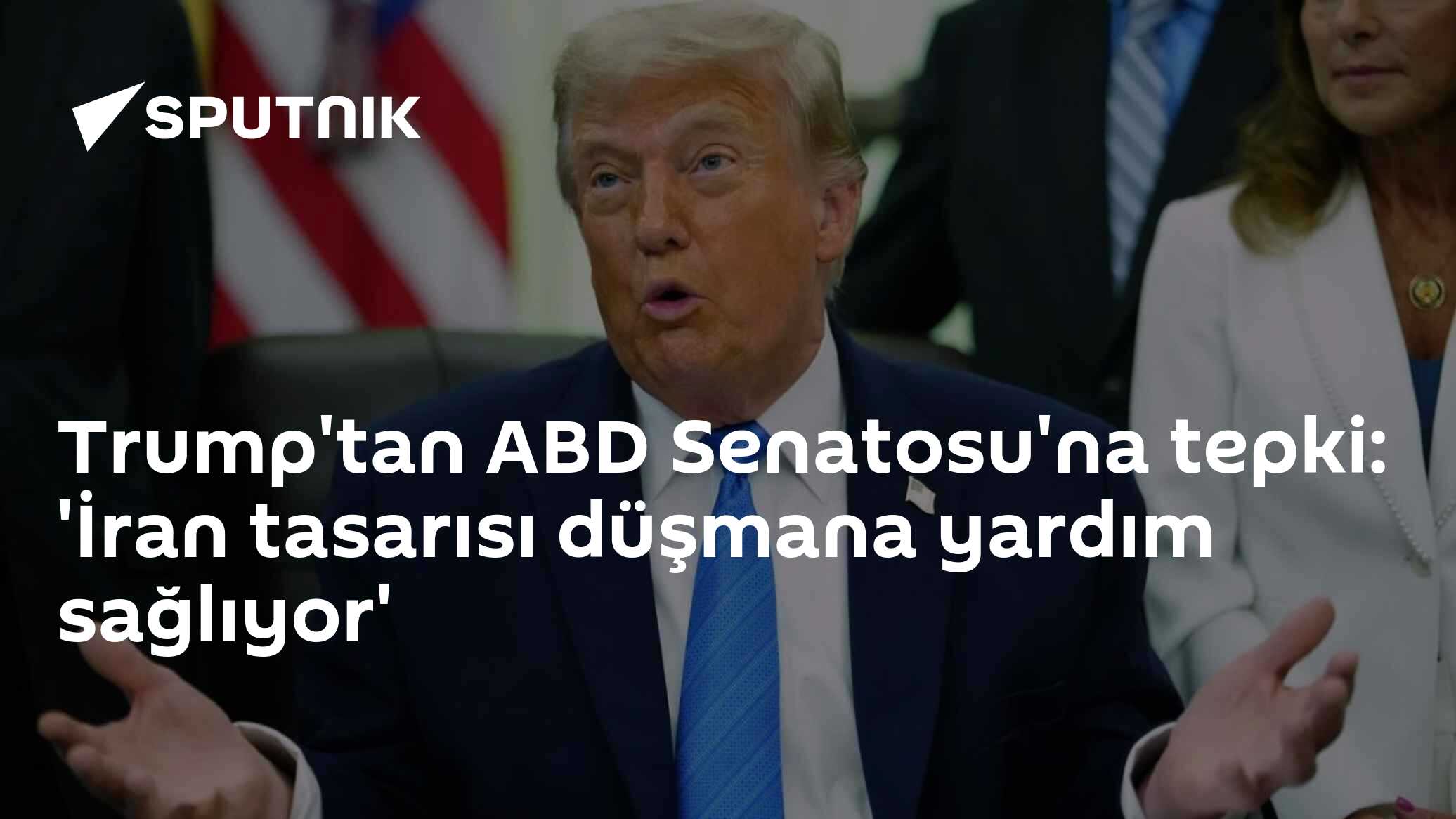 Trump'tan ABD Senatosu'na tepki: 'İran tasarısı düşmana yardım sağlıyor'