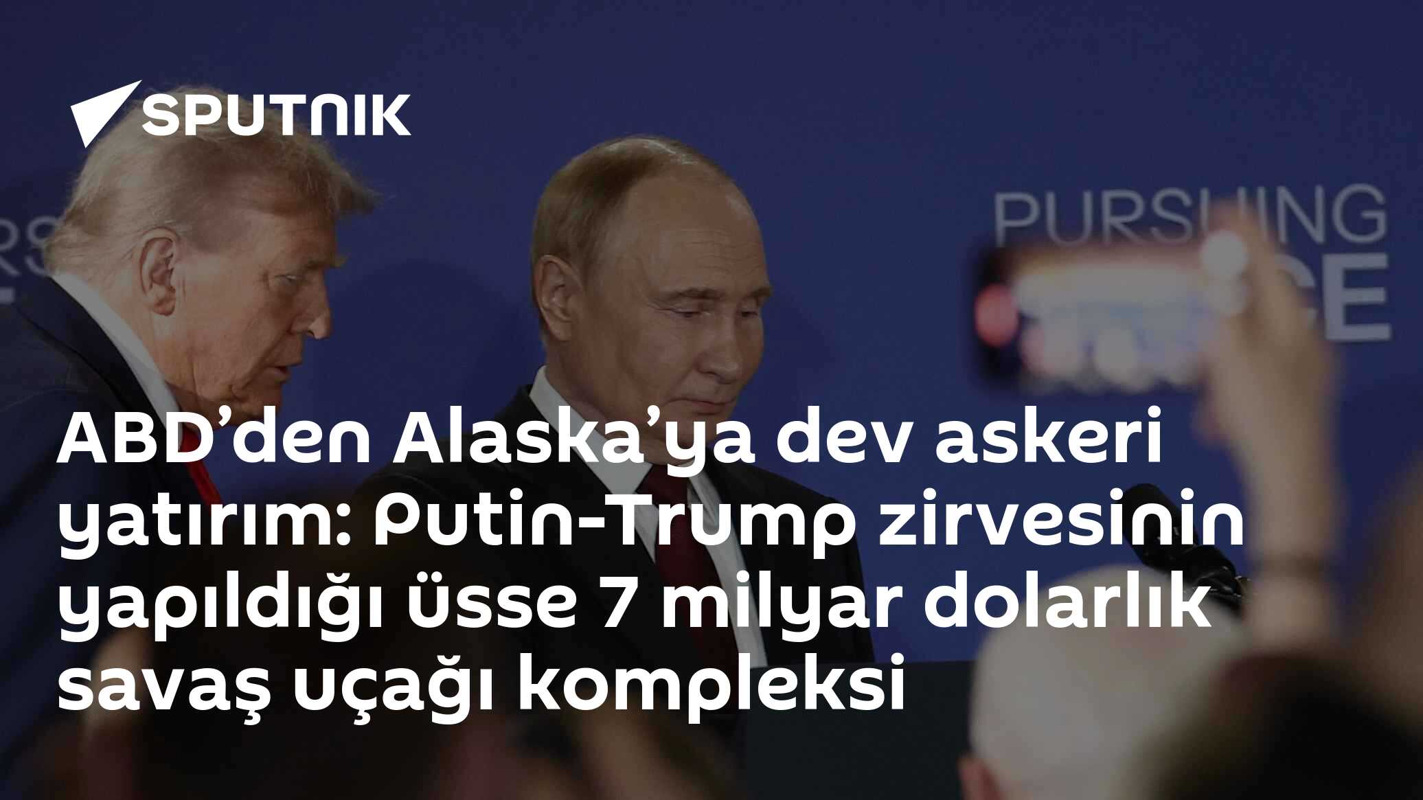 ABD’den Alaska’ya dev askeri yatırım: Putin-Trump zirvesinin yapıldığı üsse 7 milyar dolarlık savaş uçağı kompleksi
