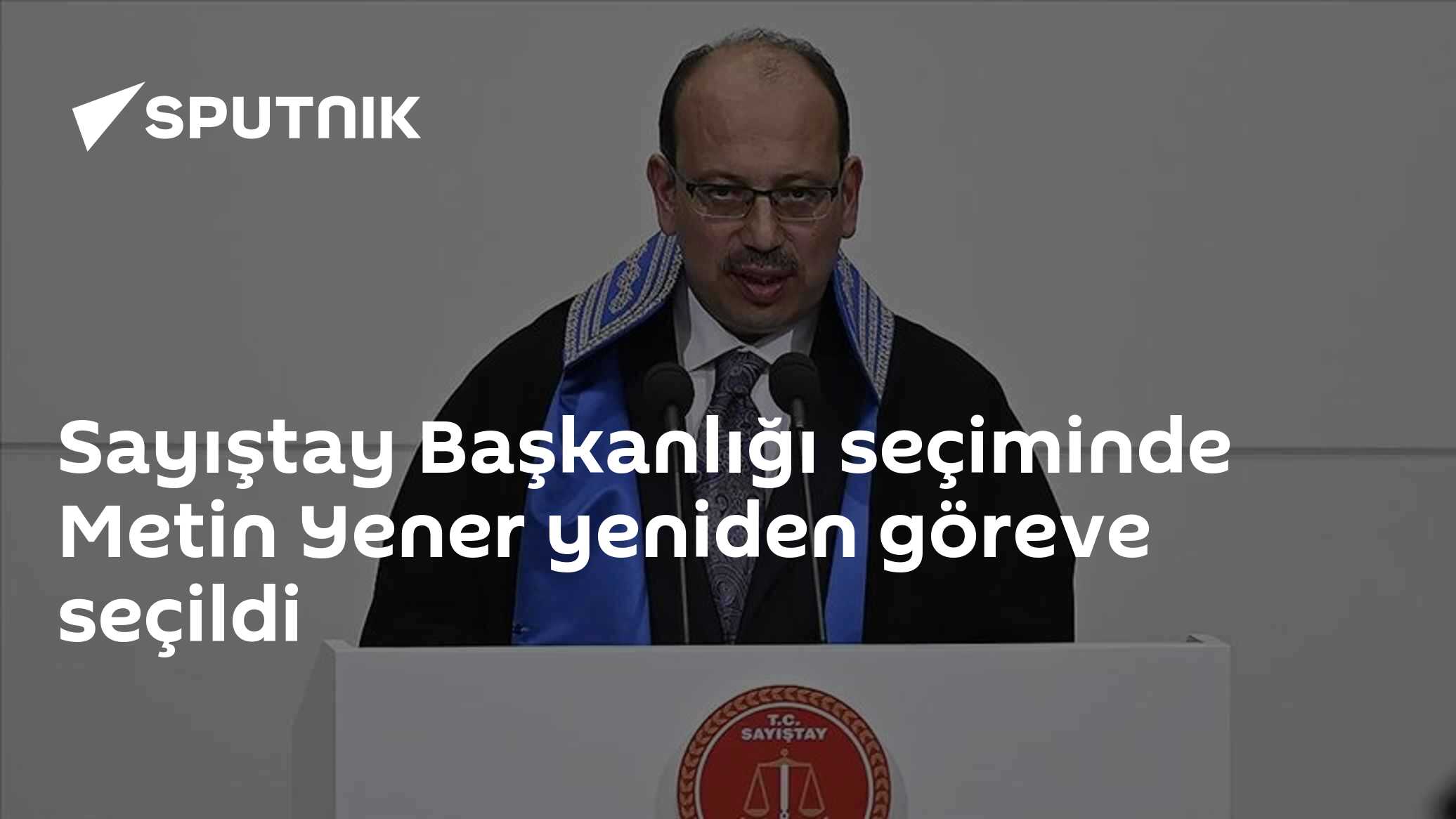 Sayıştay Başkanlığı seçiminde Metin Yener yeniden göreve seçildi