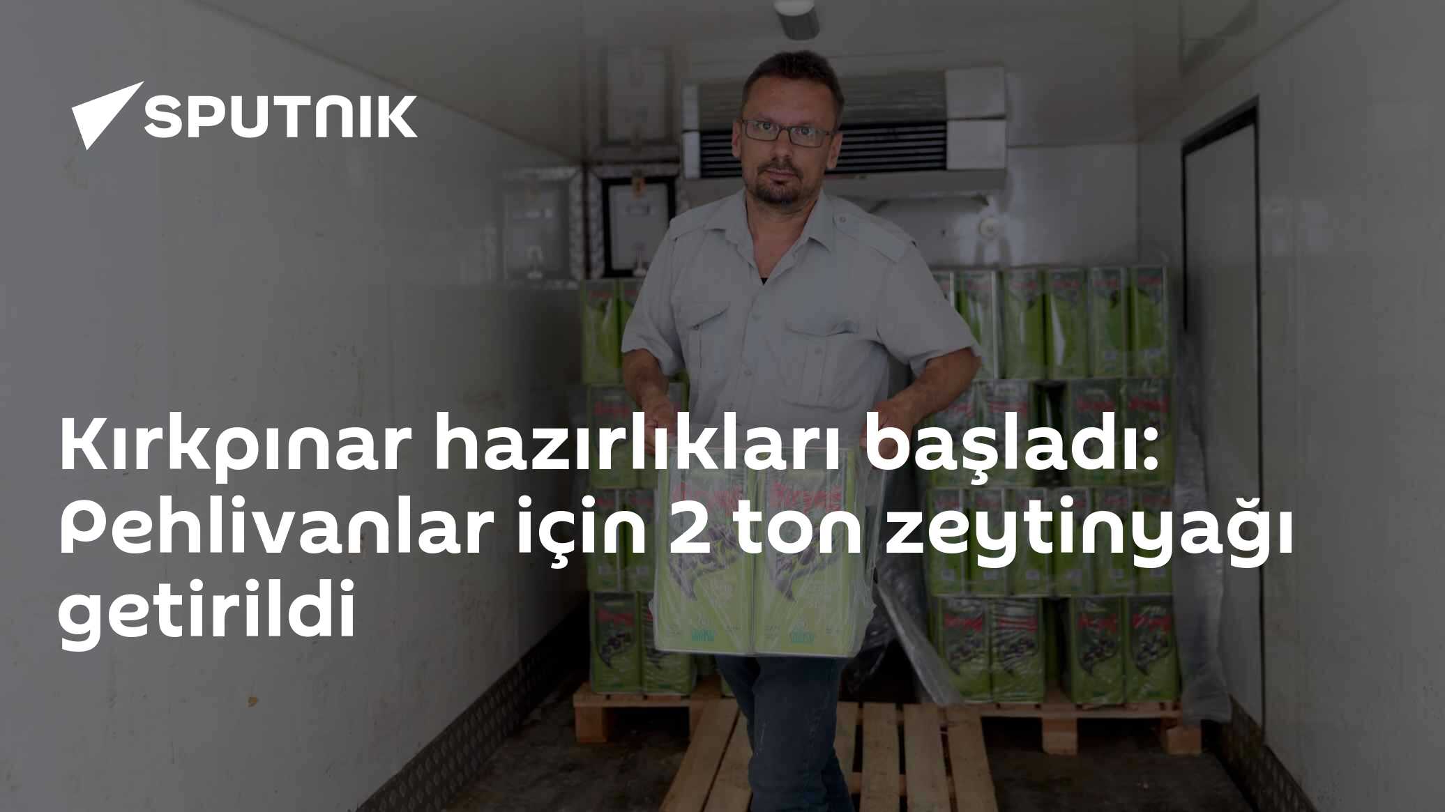 Kırkpınar hazırlıkları başladı: Pehlivanlar için 2 ton zeytinyağı getirildi