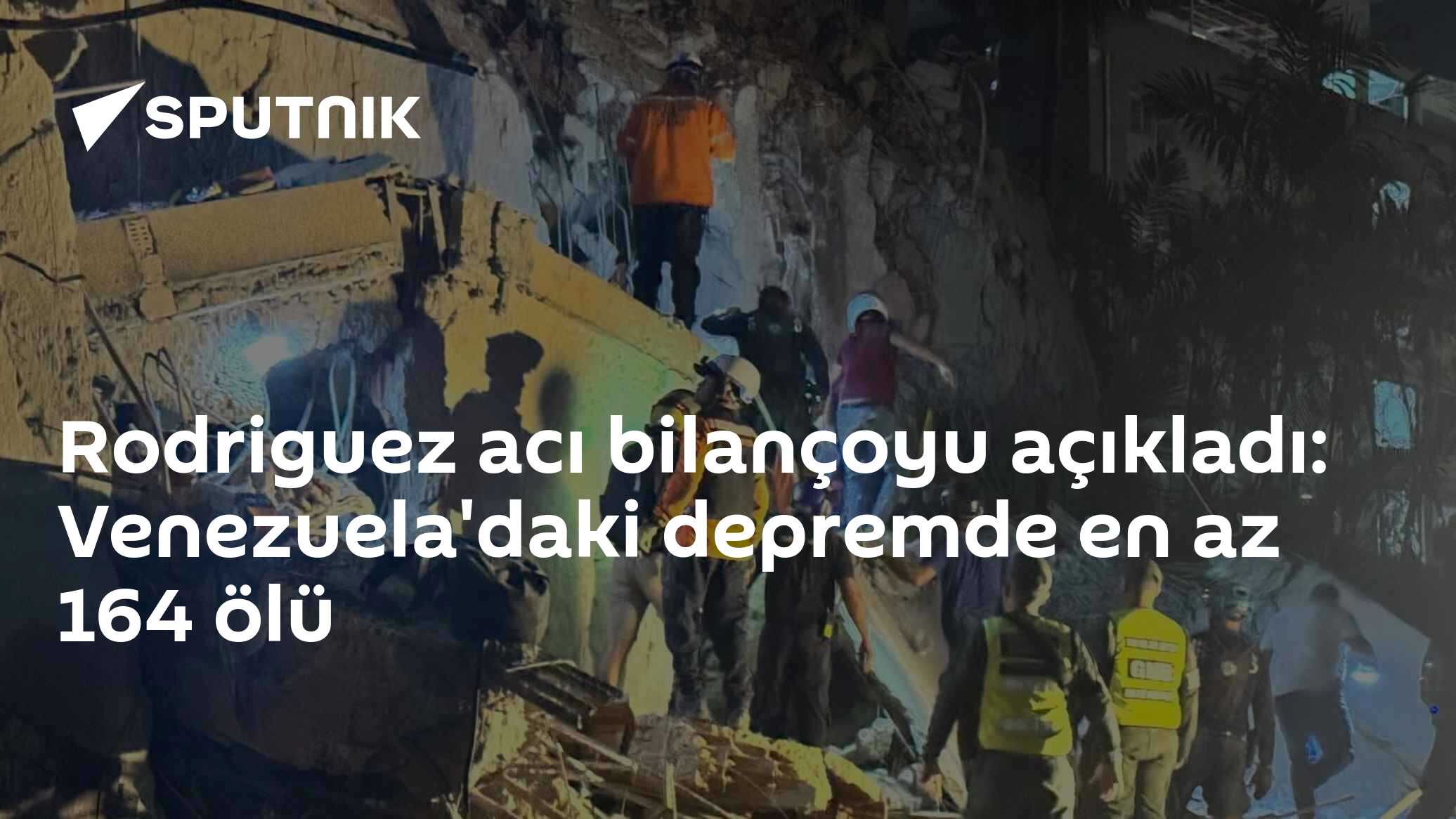 Rodriguez acı bilançoyu açıkladı: Venezuela'daki depremde en az 32 ölü