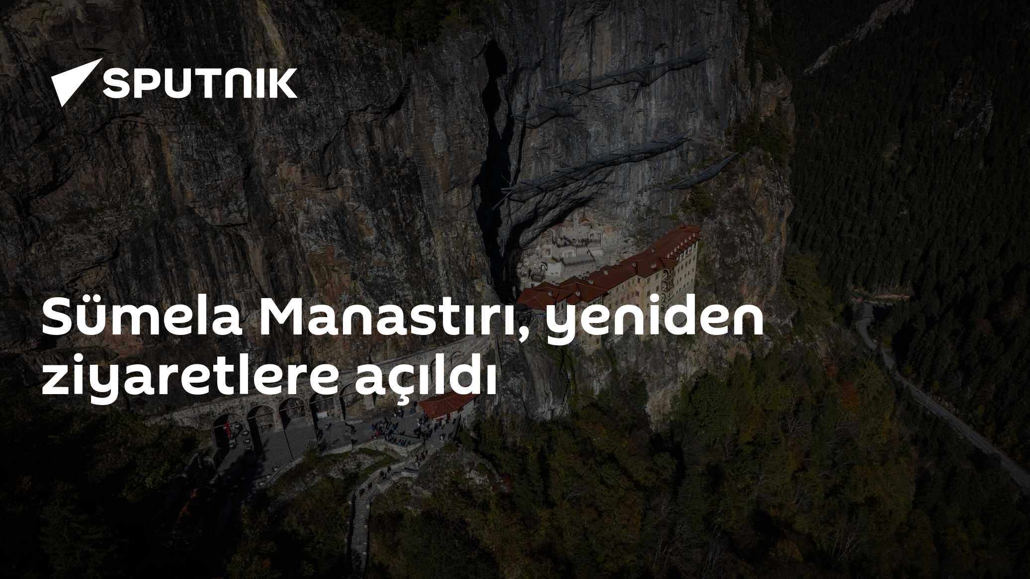 Sümela Manastırı, yeniden ziyaretlere açıldı