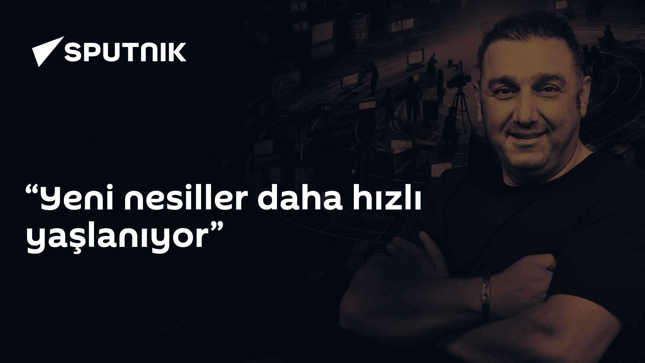 “Yeni nesiller daha hızlı yaşlanıyor”