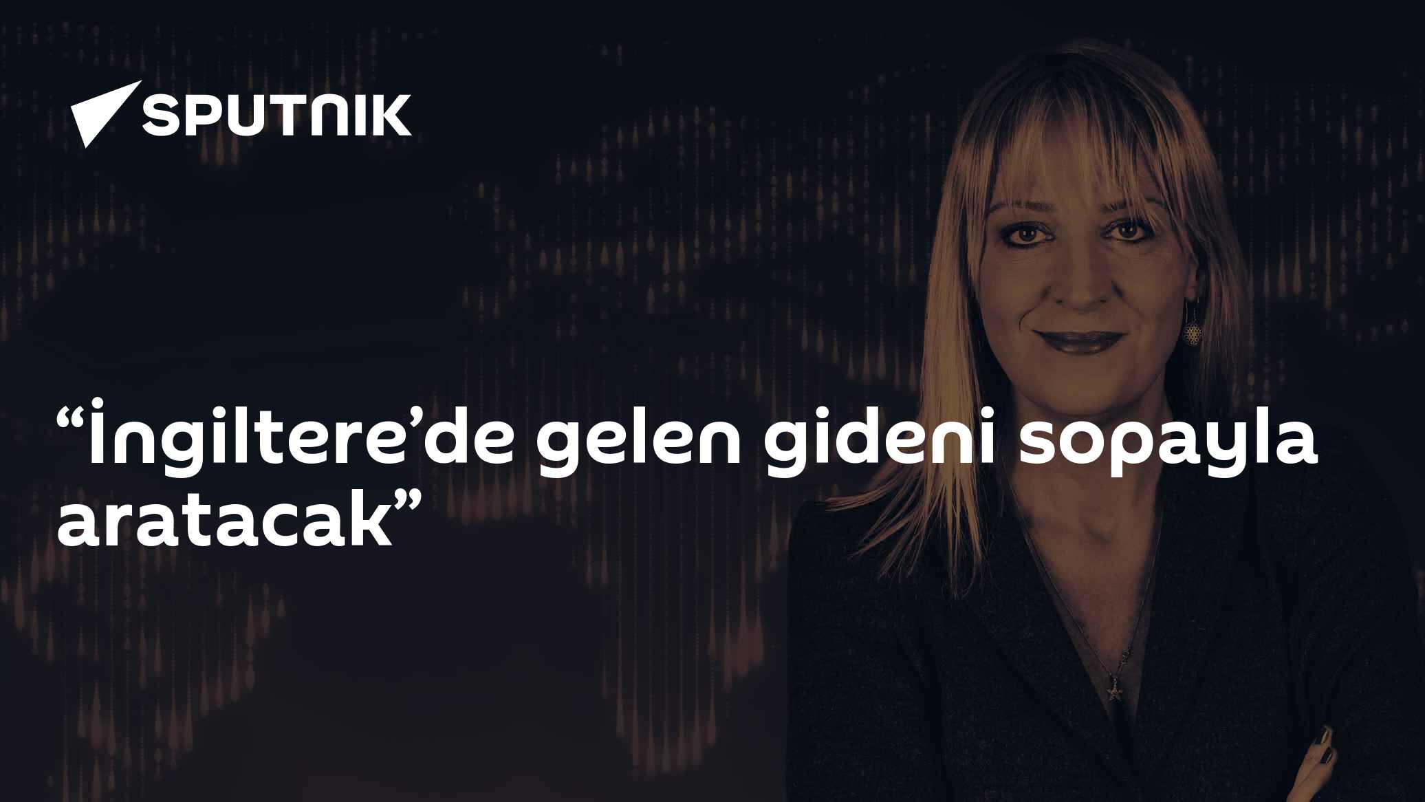 “İngiltere’de gelen gideni sopayla aratacak”