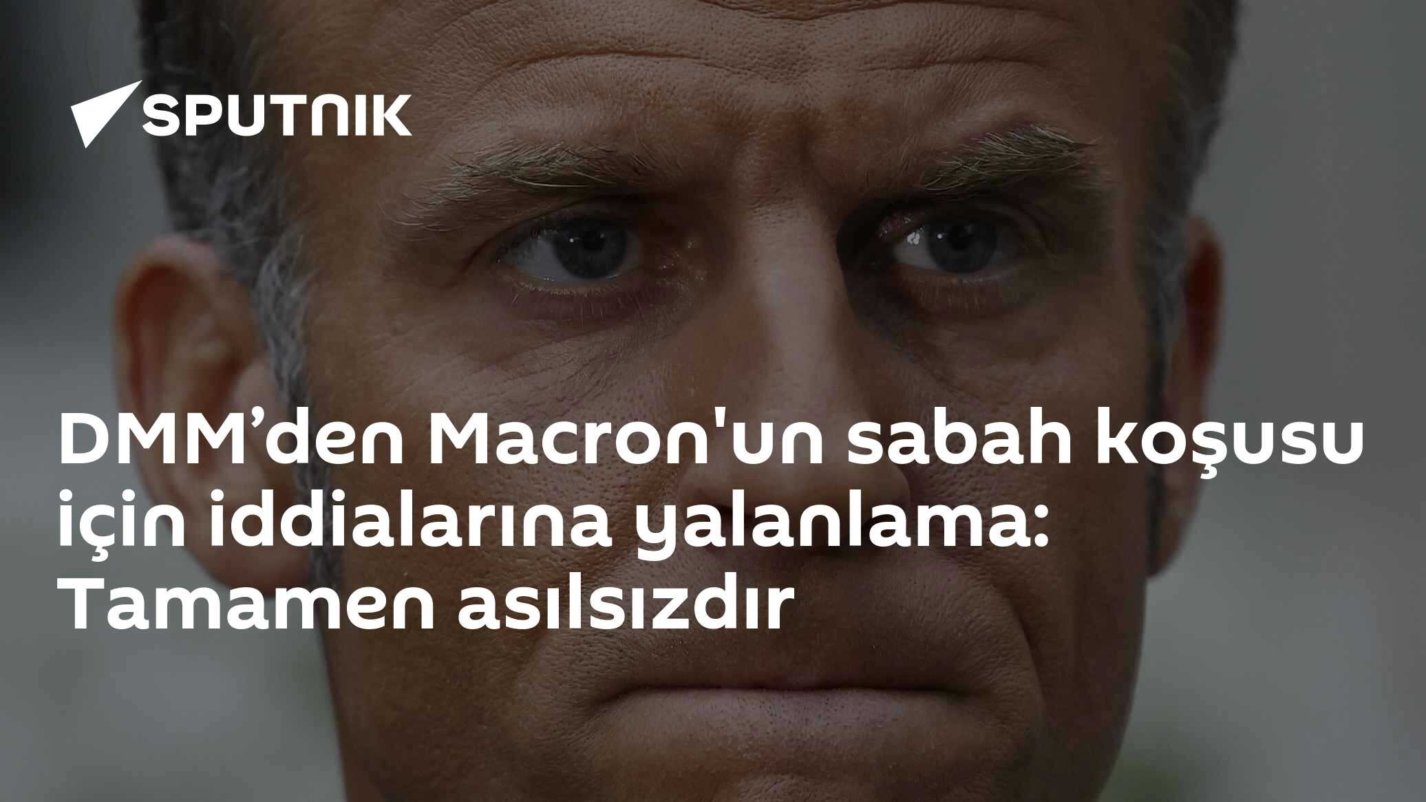 DMM’den Macron yalanlaması: Koşması için özel park tahsis edilmeyecek
