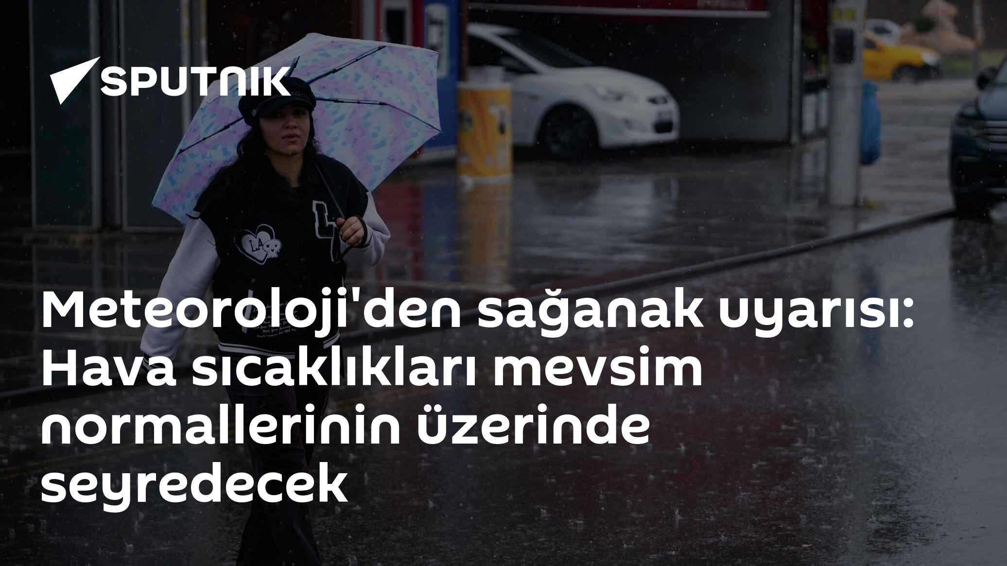 Meteoroloji'den sağanak uyarısı: Hava sıcaklıkları mevsim normallerinin üzerinde seyredecek