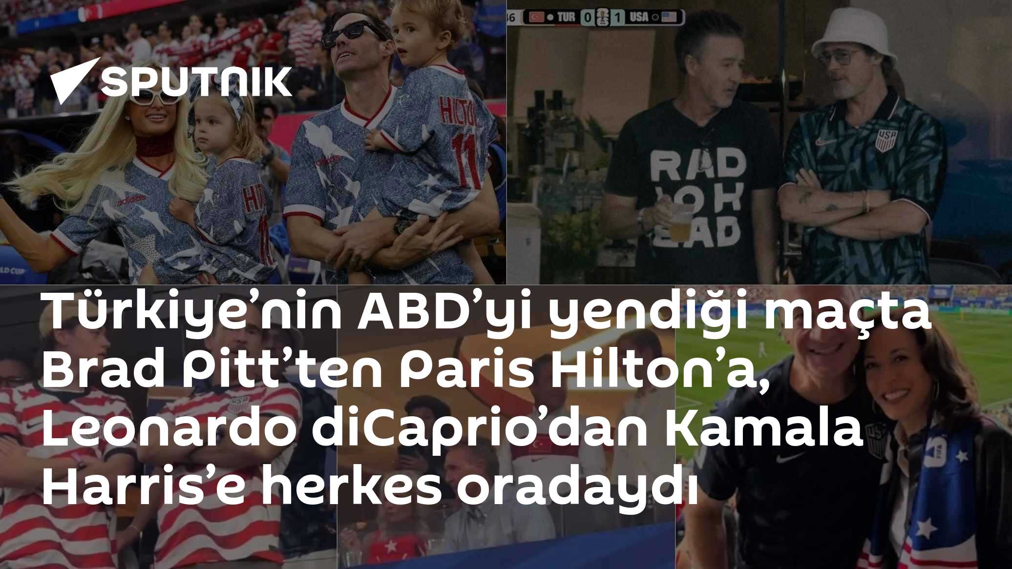 Türkiye’nin ABD’yi yendiği maçta Brad Pitt’ten Paris Hilton’a, Leonardo diCaprio’dan Kamala Harris’e herkes oradaydı