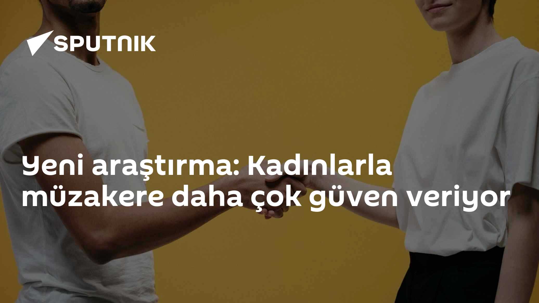Yeni araştırma: Kadınlarla müzakere daha çok güven veriyor
