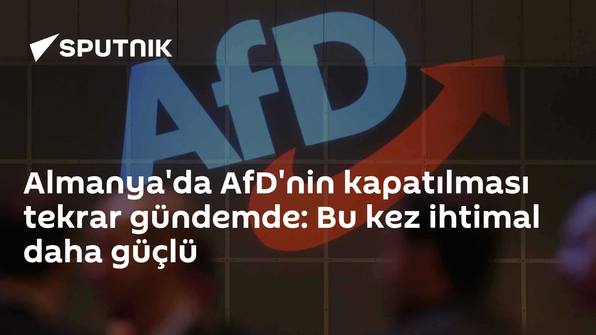 Almanya'da AfD'nin kapatılması tekrar gündemde: Bu kez ihtimal daha güçlü