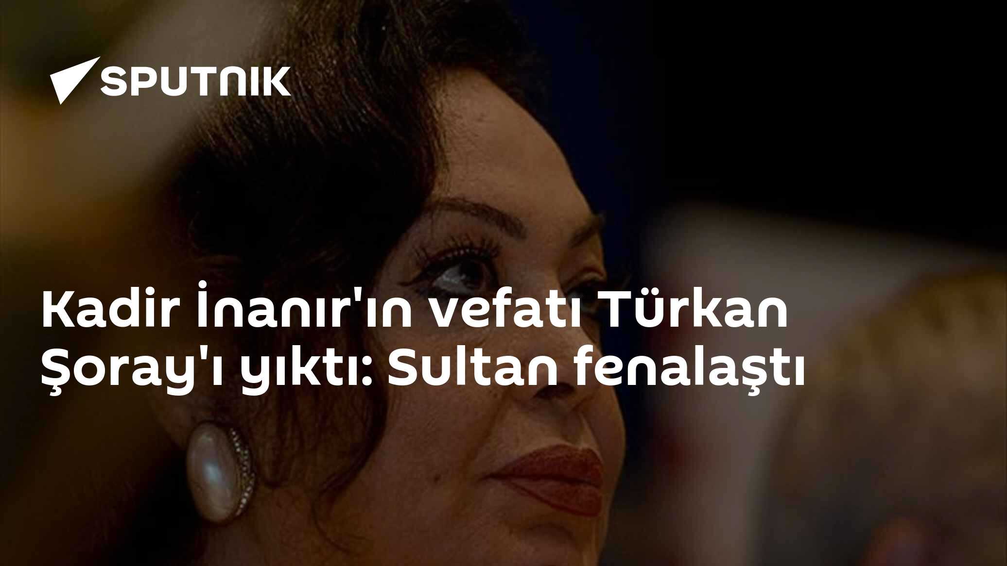 Kadir İnanır'ın vefatı Türkan Şoray'ı yıktı: Sultan fenalaştı