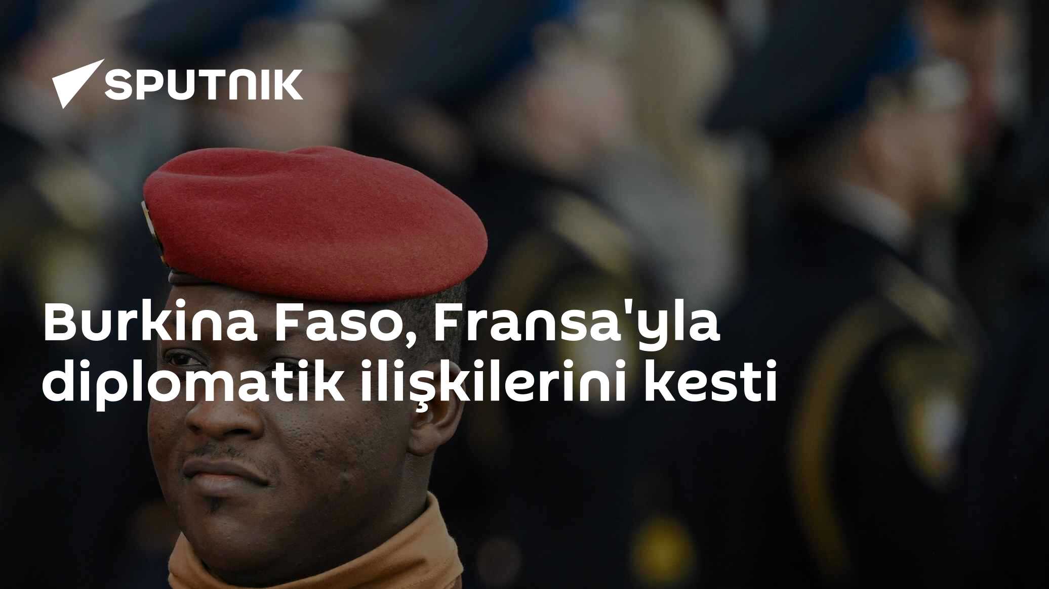 Burkina Faso, Fransa'yla diplomatik ilişkilerini kesti