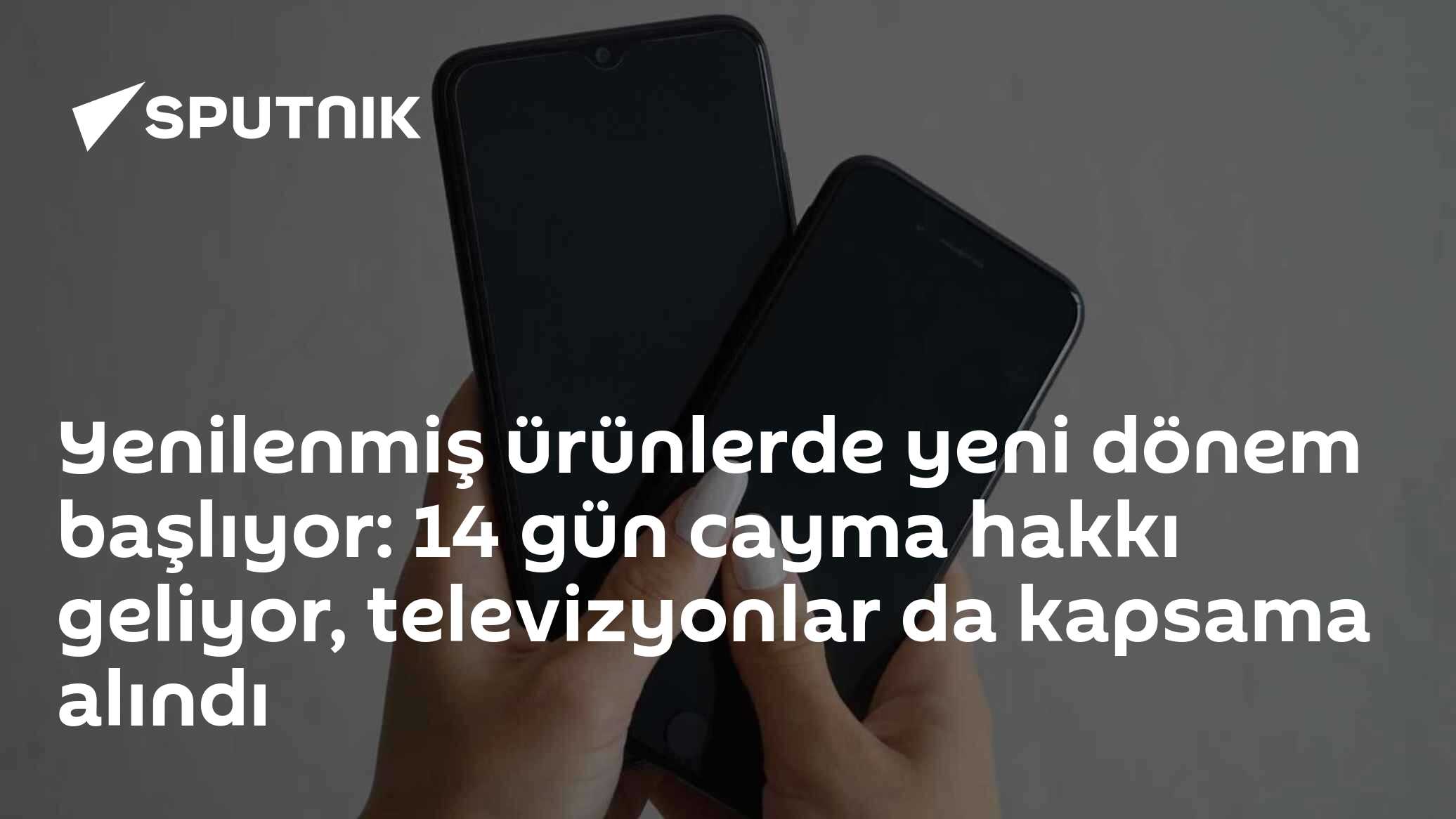 Yenilenmiş ürünlerde yeni dönem başlıyor: 14 gün cayma hakkı geliyor, televizyonlar da kapsama alındı