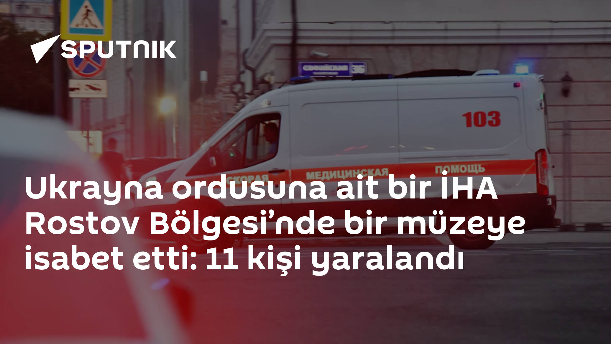 Ukrayna ordusuna ait bir İHA Rostov Bölgesi’nde bir müzeye isabet etti: 11 kişi yaralandı