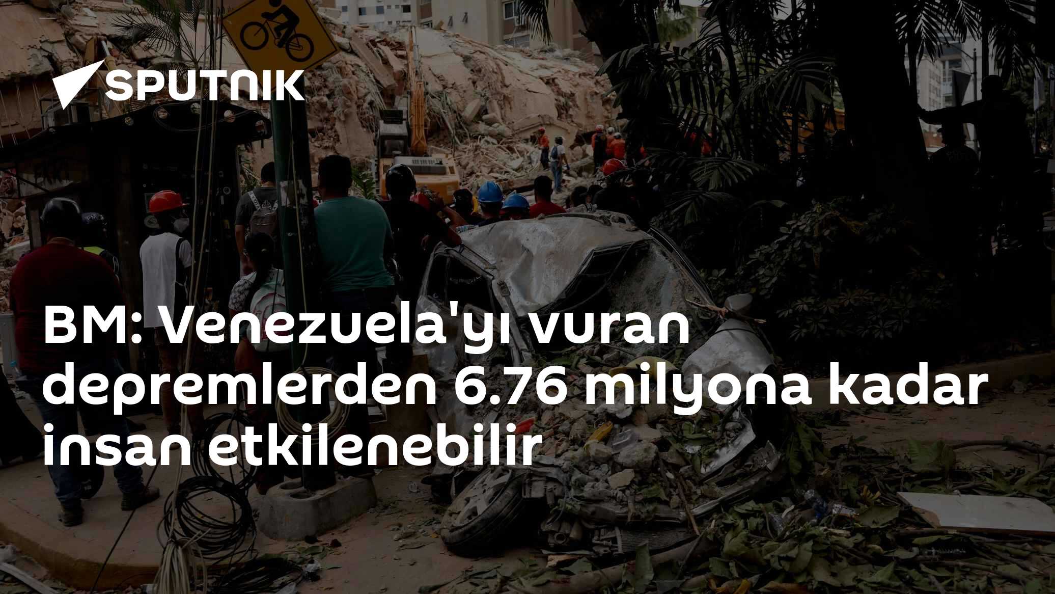 BM: Venezuela'yı vuran depremlerden 6.76 milyona kadar insan etkilenebilir
