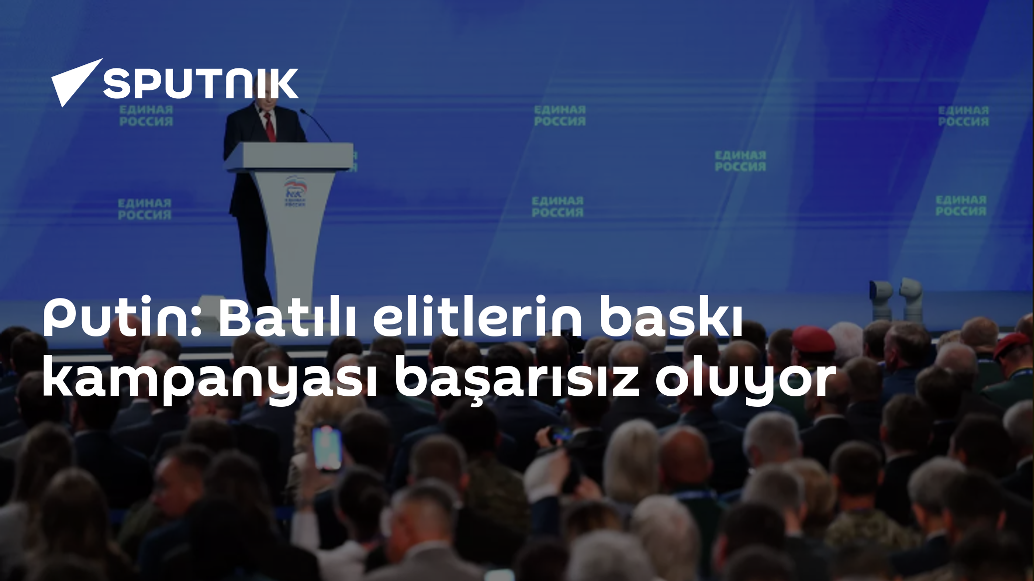 Putin: Batılı elitlerin baskı kampanyası başarısız oluyor