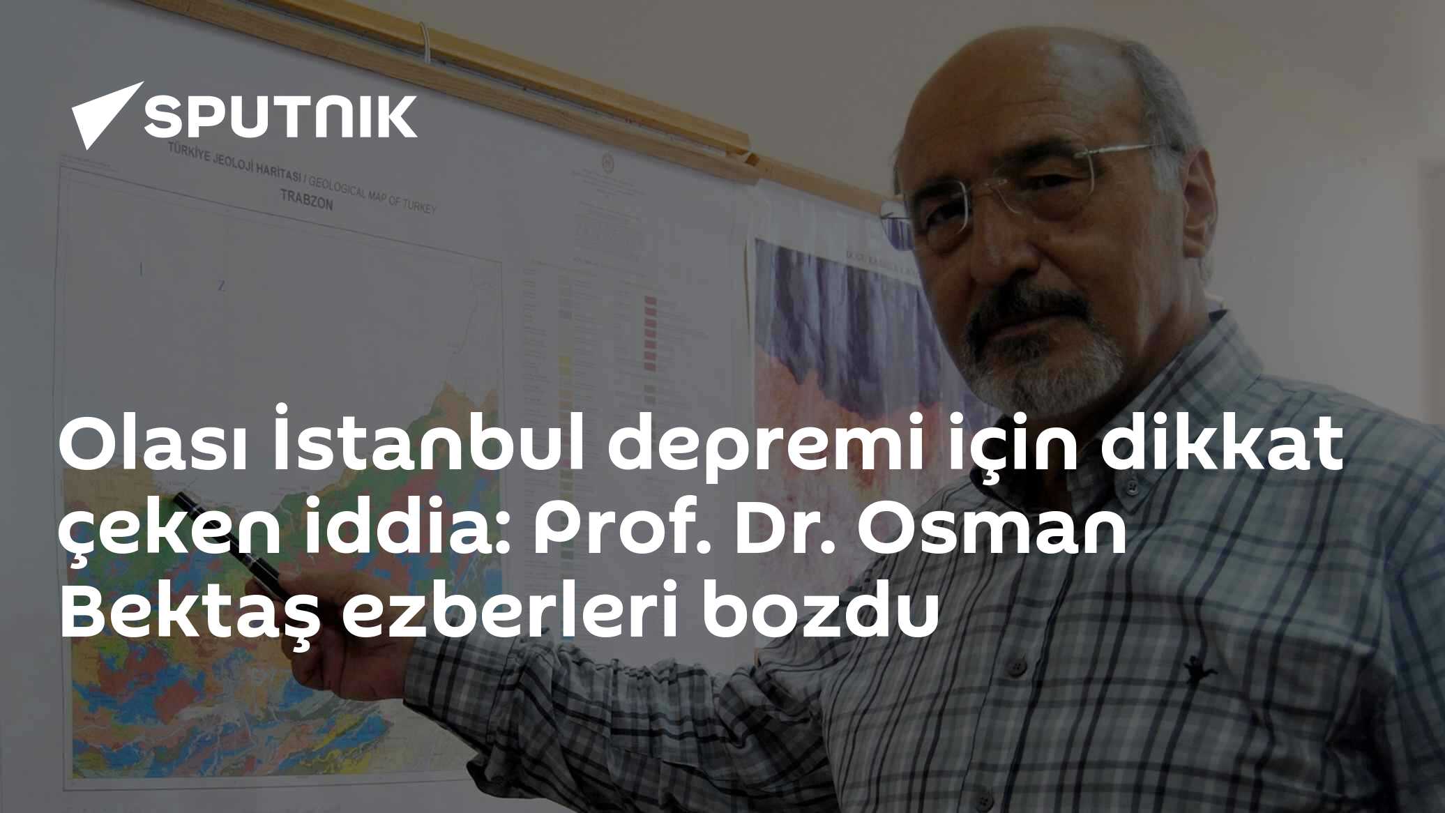 Olası İstanbul depremi için dikkat çeken iddia: Prof. Dr. Osman Bektaş ezberleri bozdu