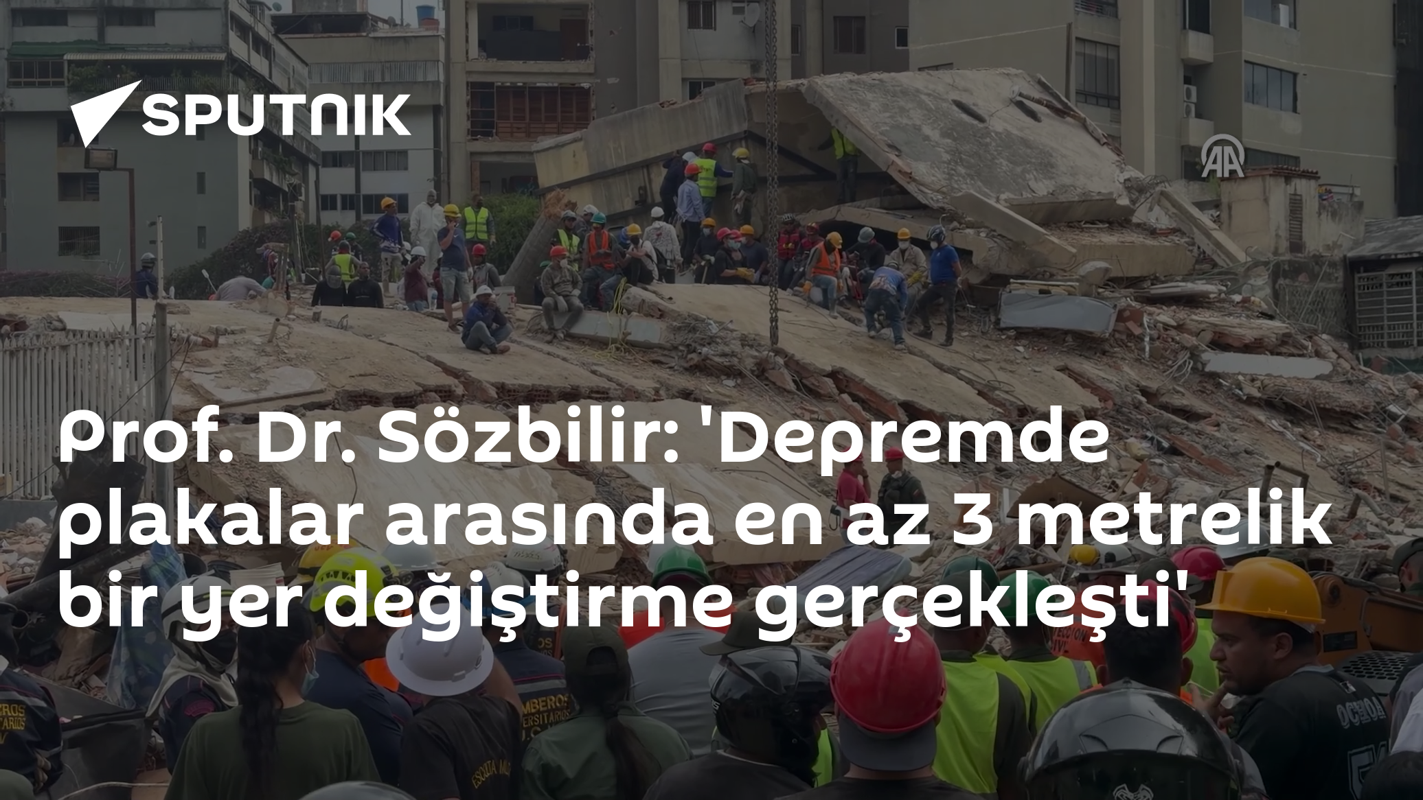Prof. Dr. Sözbilir: 'Depremde plakalar arasında en az 3 metrelik bir yer değiştirme gerçekleşti'
