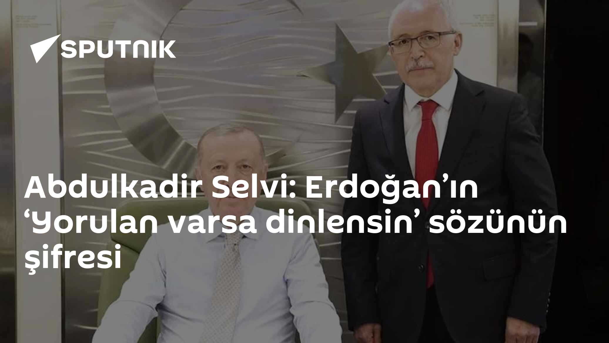 Abdulkadir Selvi: Erdoğan’ın ‘Yorulan varsa dinlensin’ sözünün şifresi