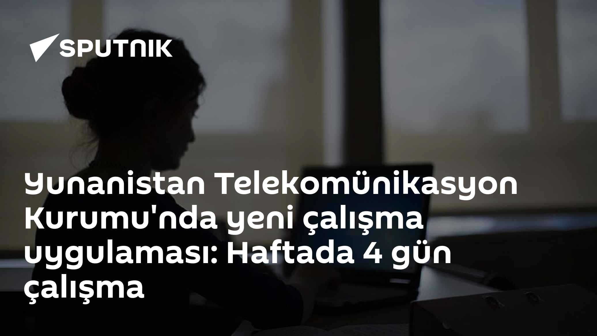 Yunanistan Telekomünikasyon Kurumu'nda yeni çalışma uygulaması: Haftada 4 gün çalışma