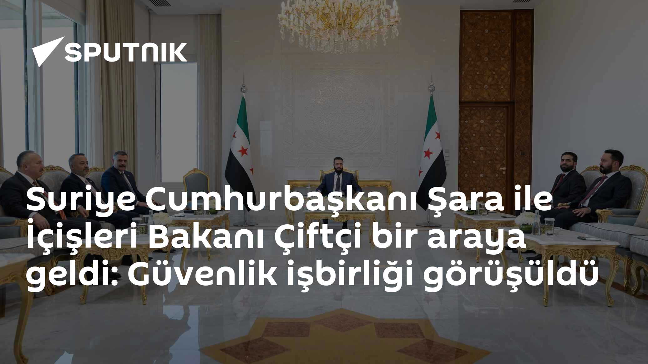 Suriye Cumhurbaşkanı Şara ile İçişleri Bakanı Çiftçi bir araya geldi: Güvenlik işbirliği görüşüldü