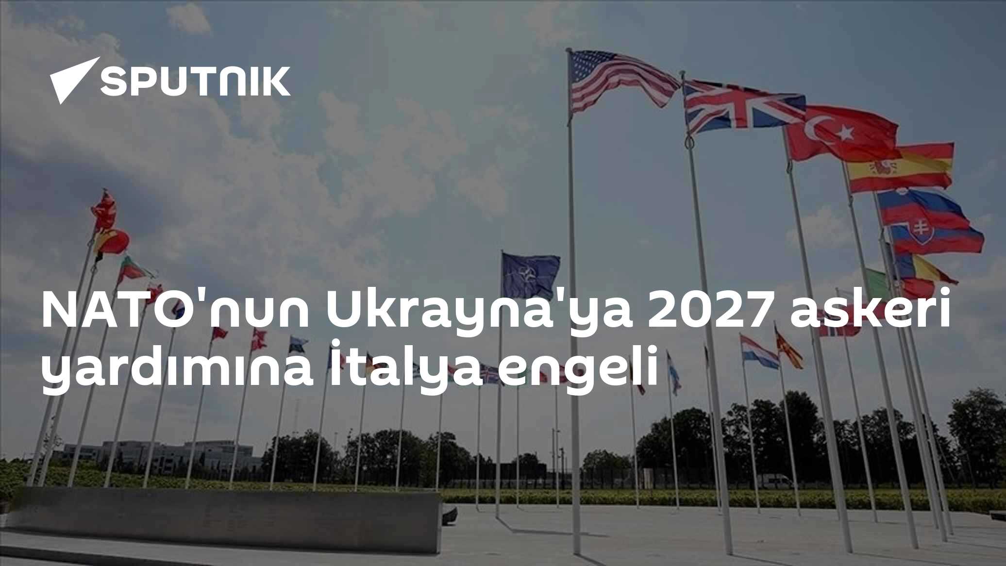 NATO'nun Ukrayna'ya 2027 askeri yardımına İtalya engeli