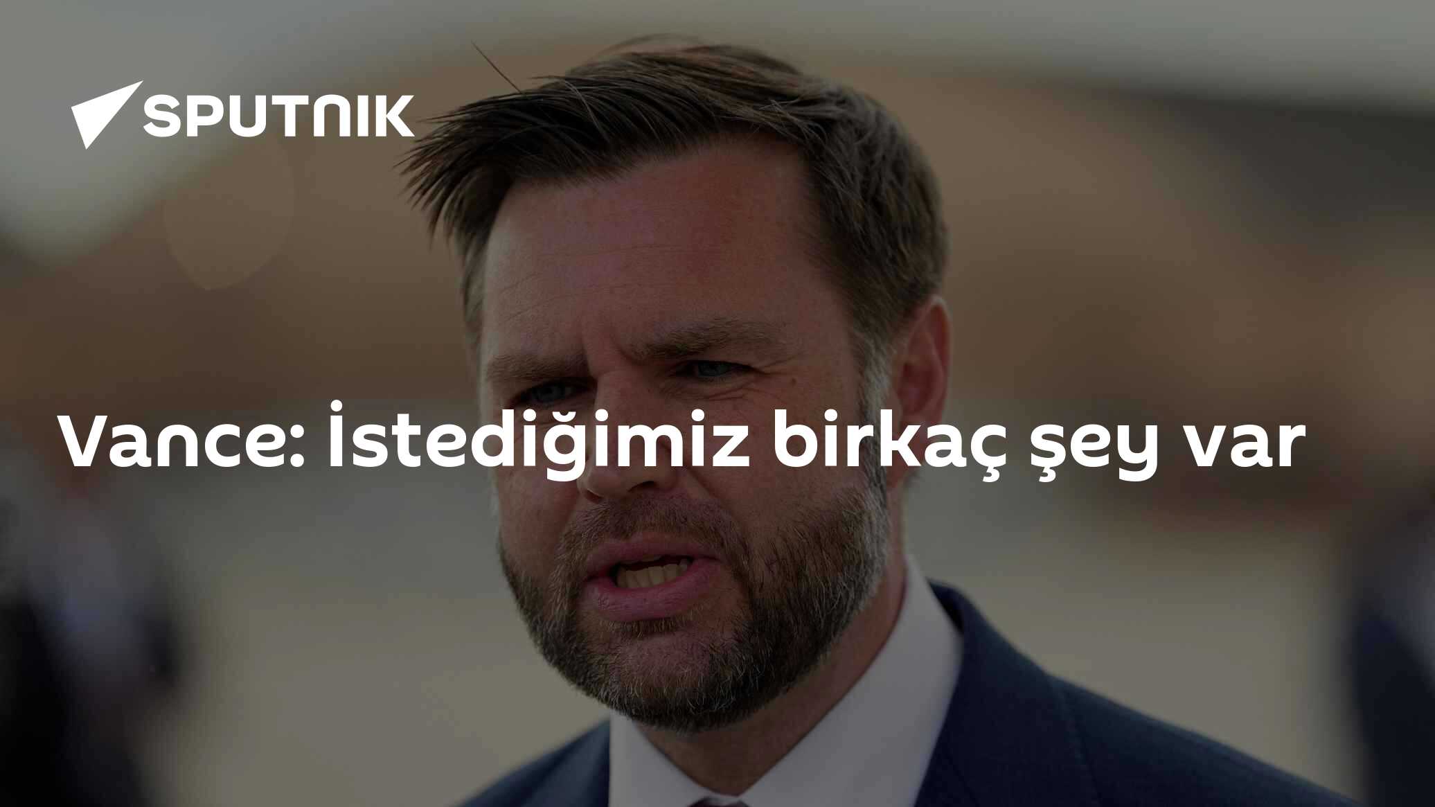 Vance: İstediğimiz birkaç şey var