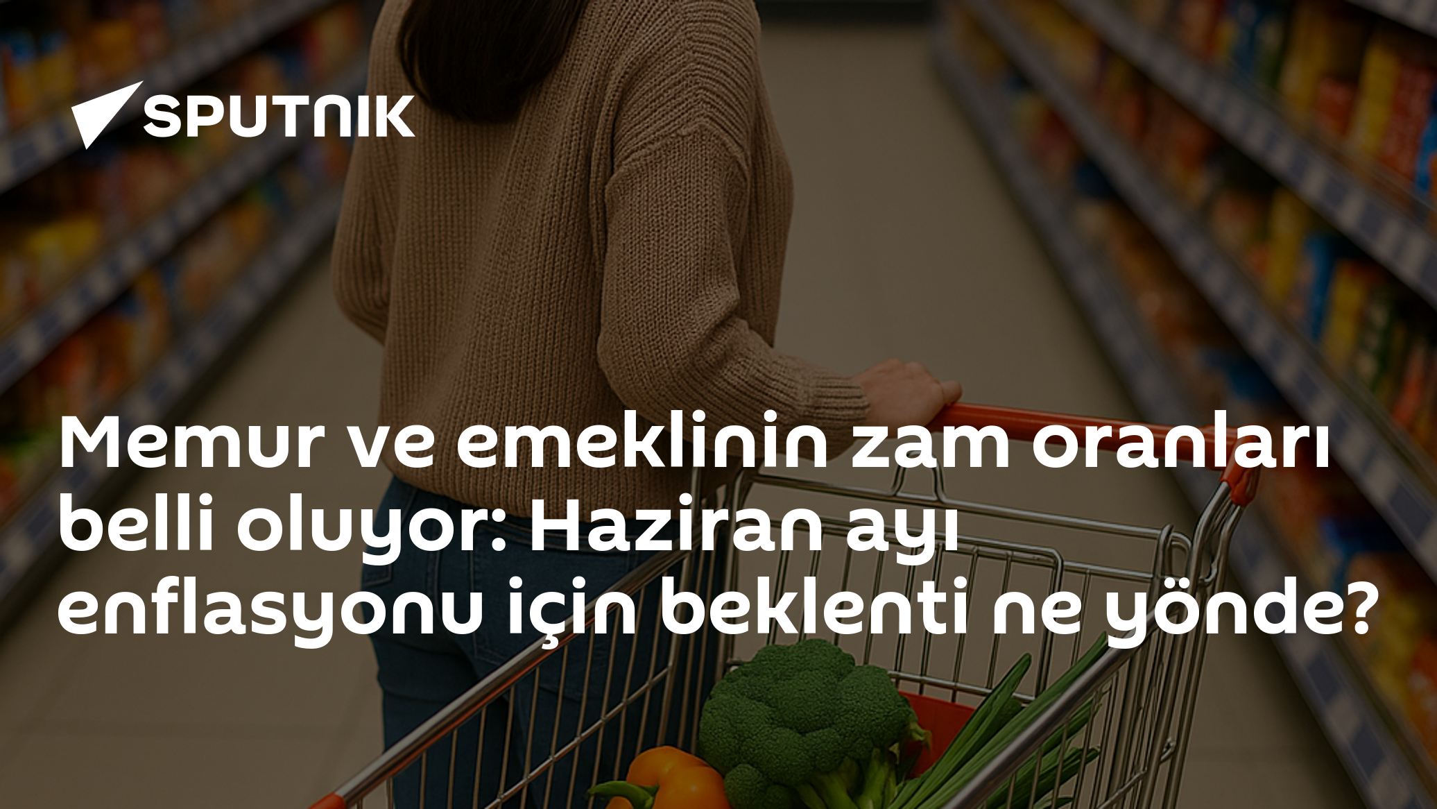 Memur ve emeklinin zam oranları belli oluyor: Haziran ayı enflasyonu için beklenti ne yönde?