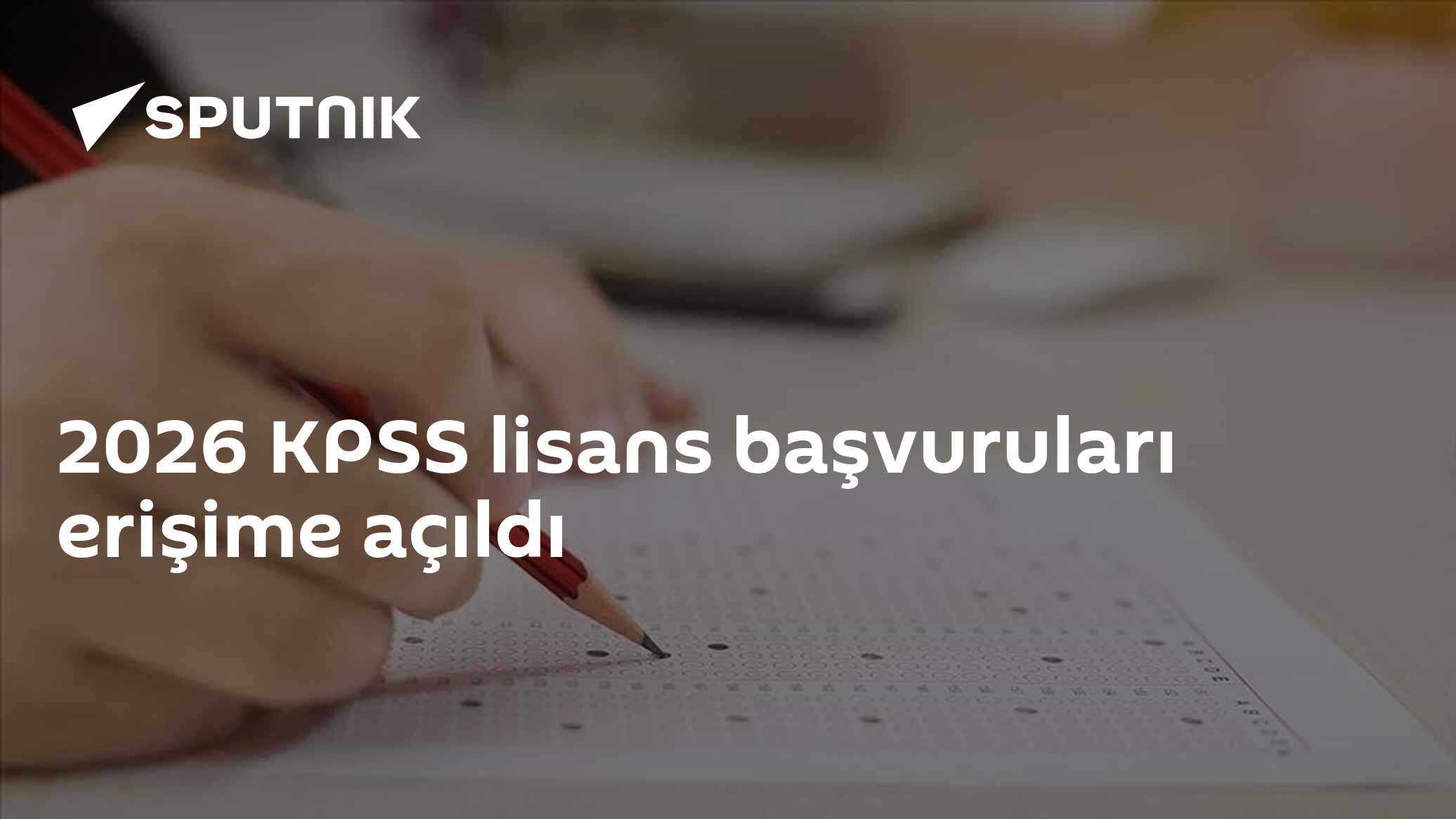 2026 KPSS lisans başvuruları erişime açıldı