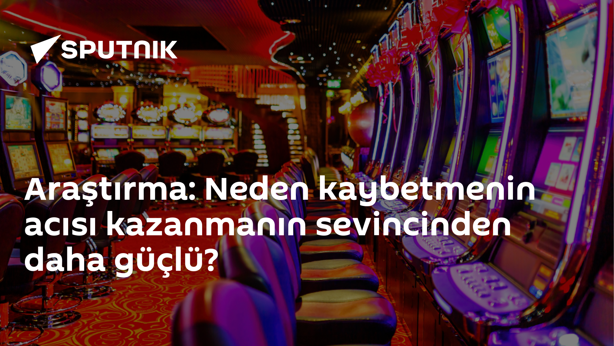 Araştırma: Neden kaybetmenin acısı kazanmanın sevincinden daha güçlü?