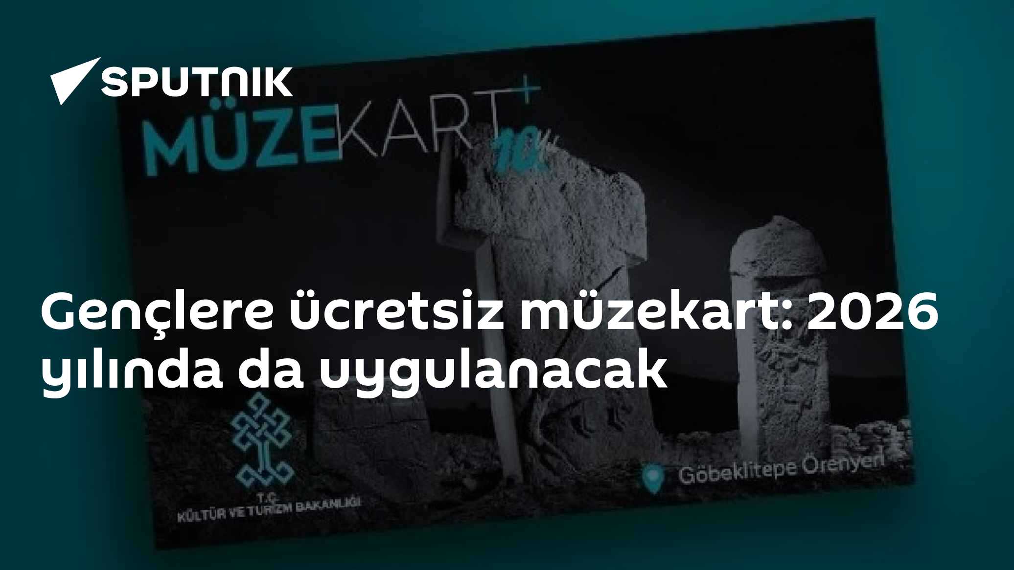 Gençlere ücretsiz müzekart: 2026 yılında da uygulanacak