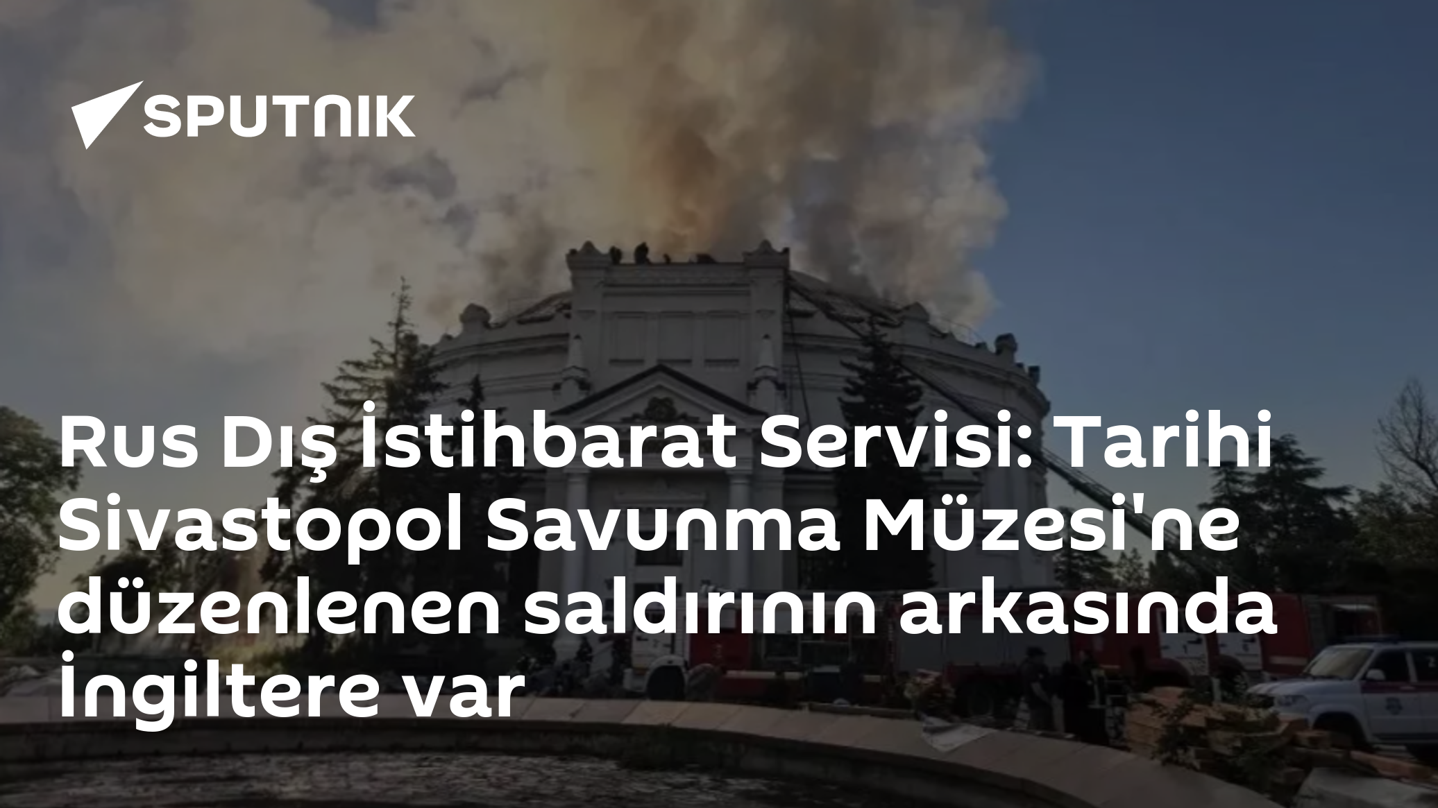 Rus İstihbaratı: Sivastopol saldırısının arkasında İngiltere var