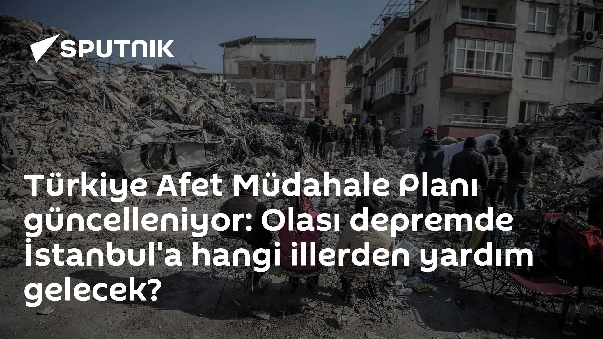 Türkiye Afet Müdahale Planı güncelleniyor: Olası depremde İstanbul'a hangi illerden yardım gelecek?