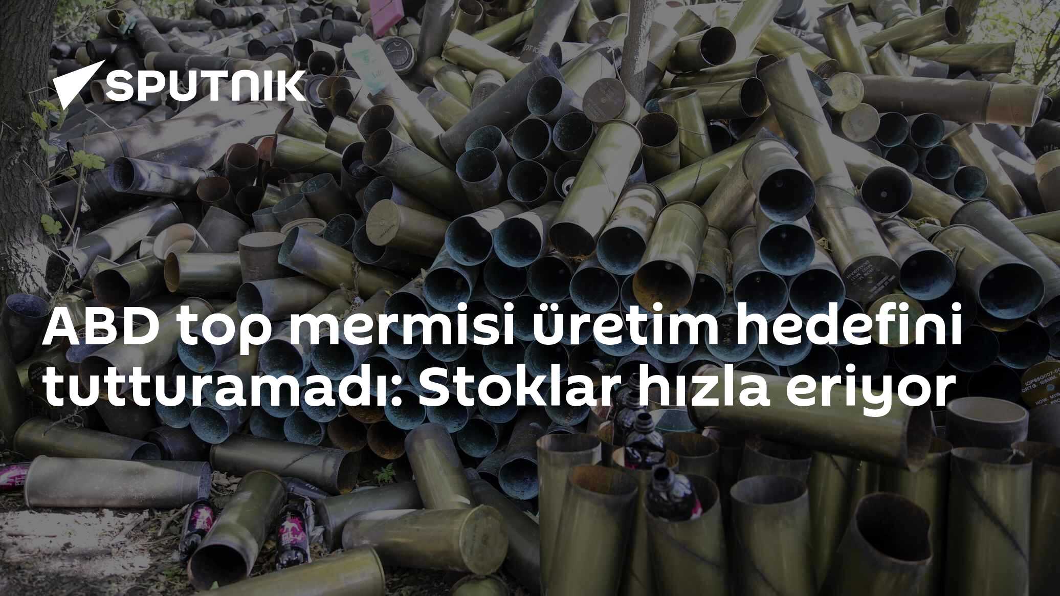 ABD top mermisi üretim hedefini tutturamadı: Stoklar hızla eriyor