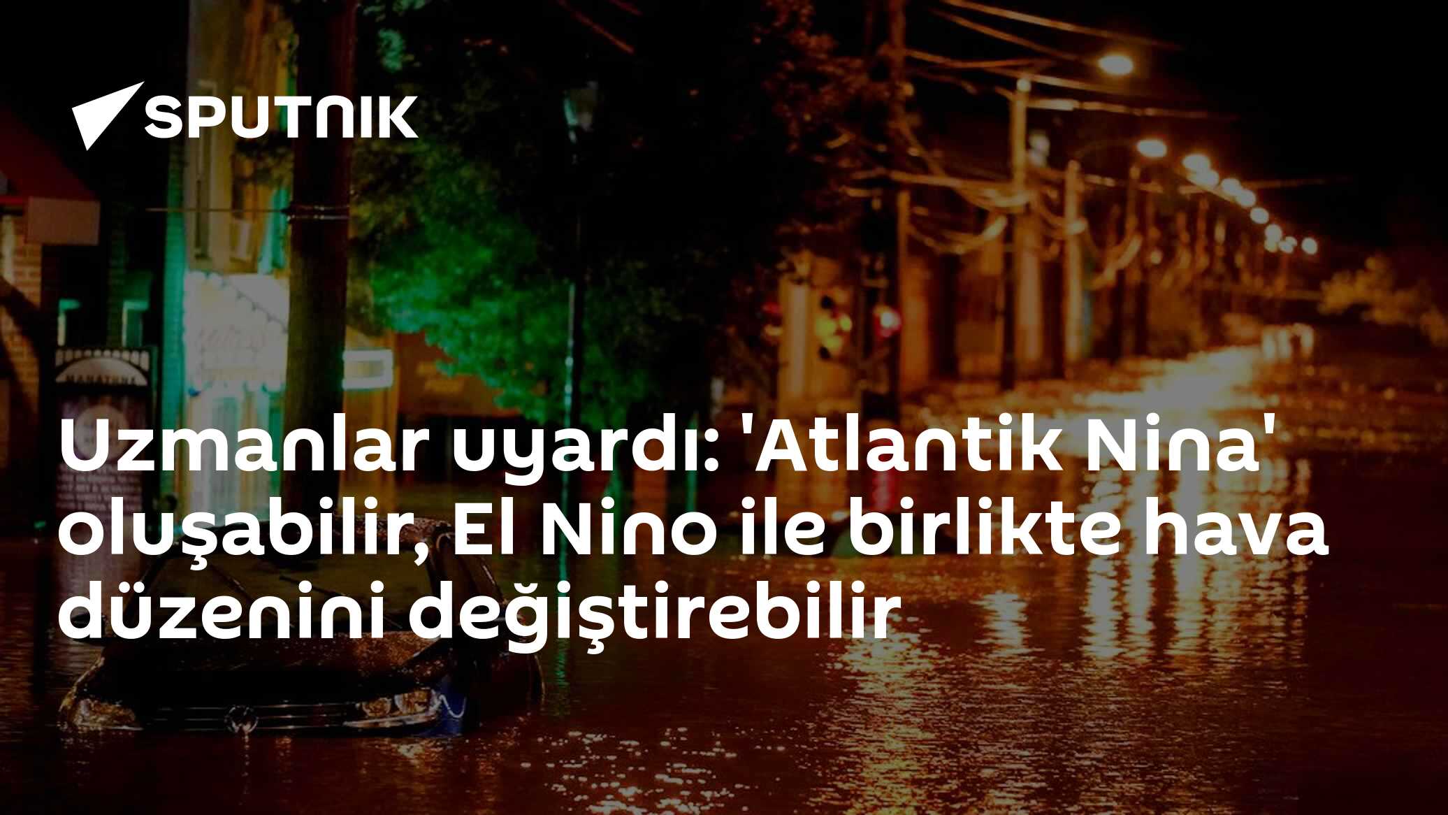 Uzmanlar uyardı: 'Atlantik Nina' oluşabilir, El Nino ile birlikte hava düzenini değiştirebilir