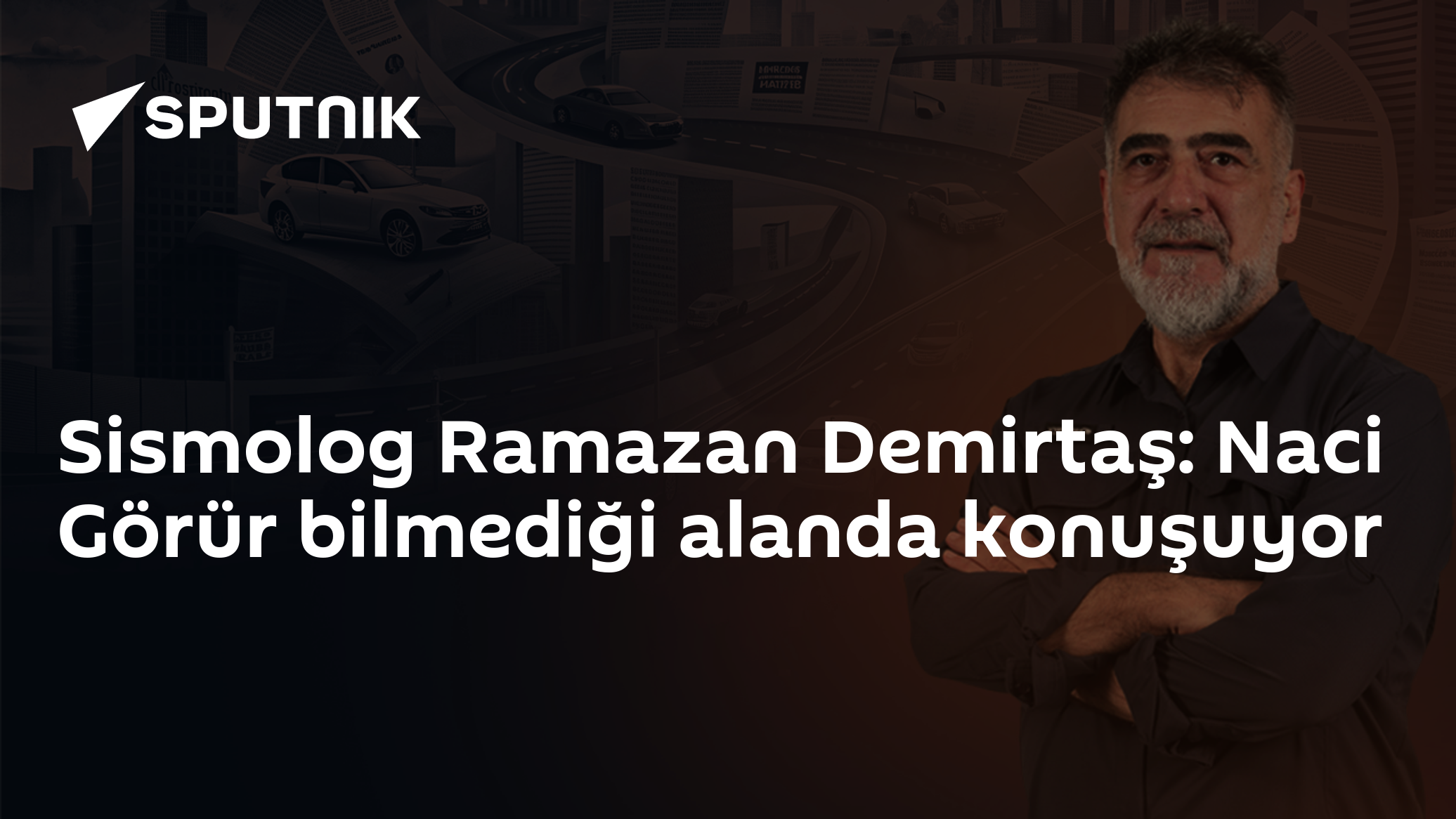 Sismolog Ramazan Demirtaş: Naci Görür bilmediği alanda konuşuyor