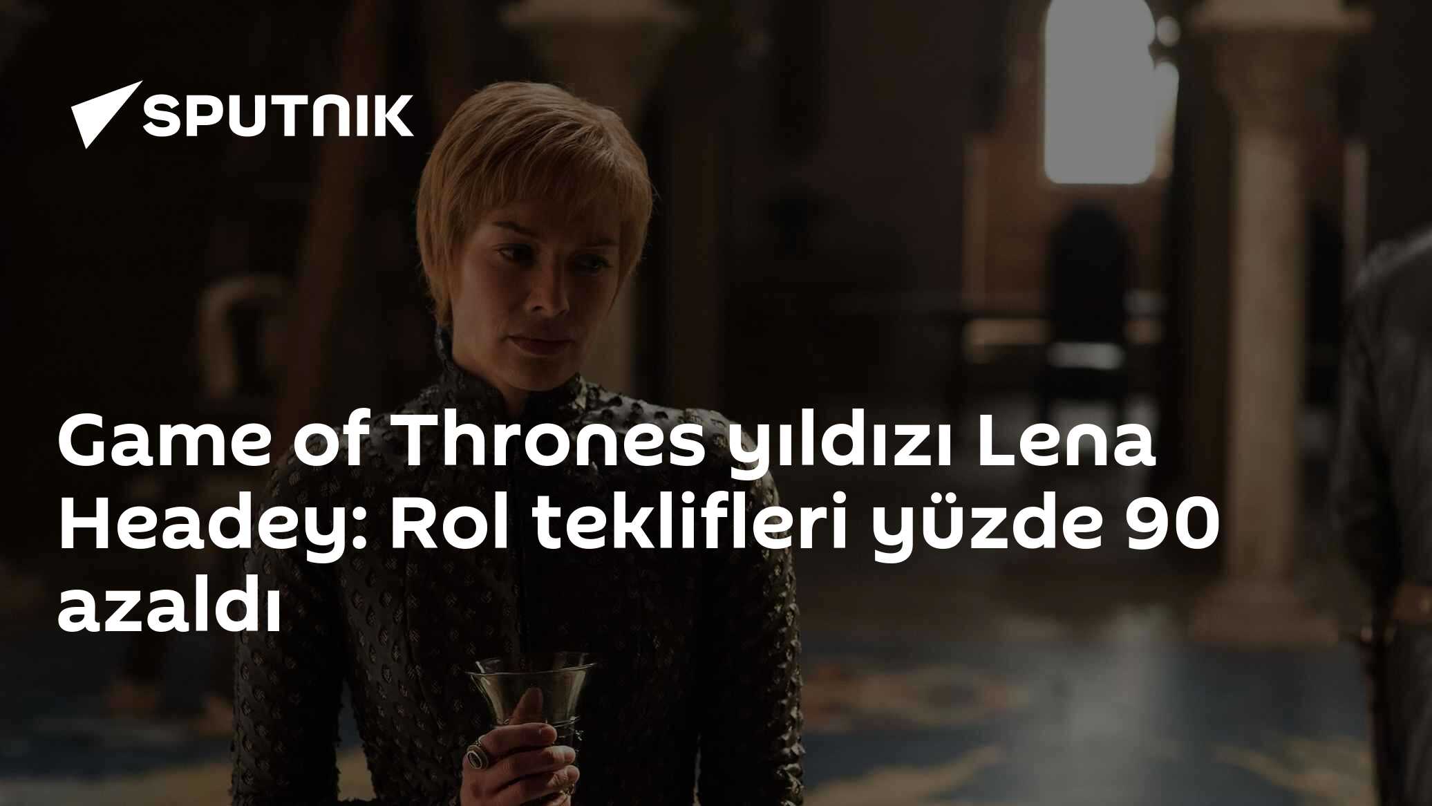Game of Thrones yıldızı Lena Headey: Rol teklifleri yüzde 90 azaldı