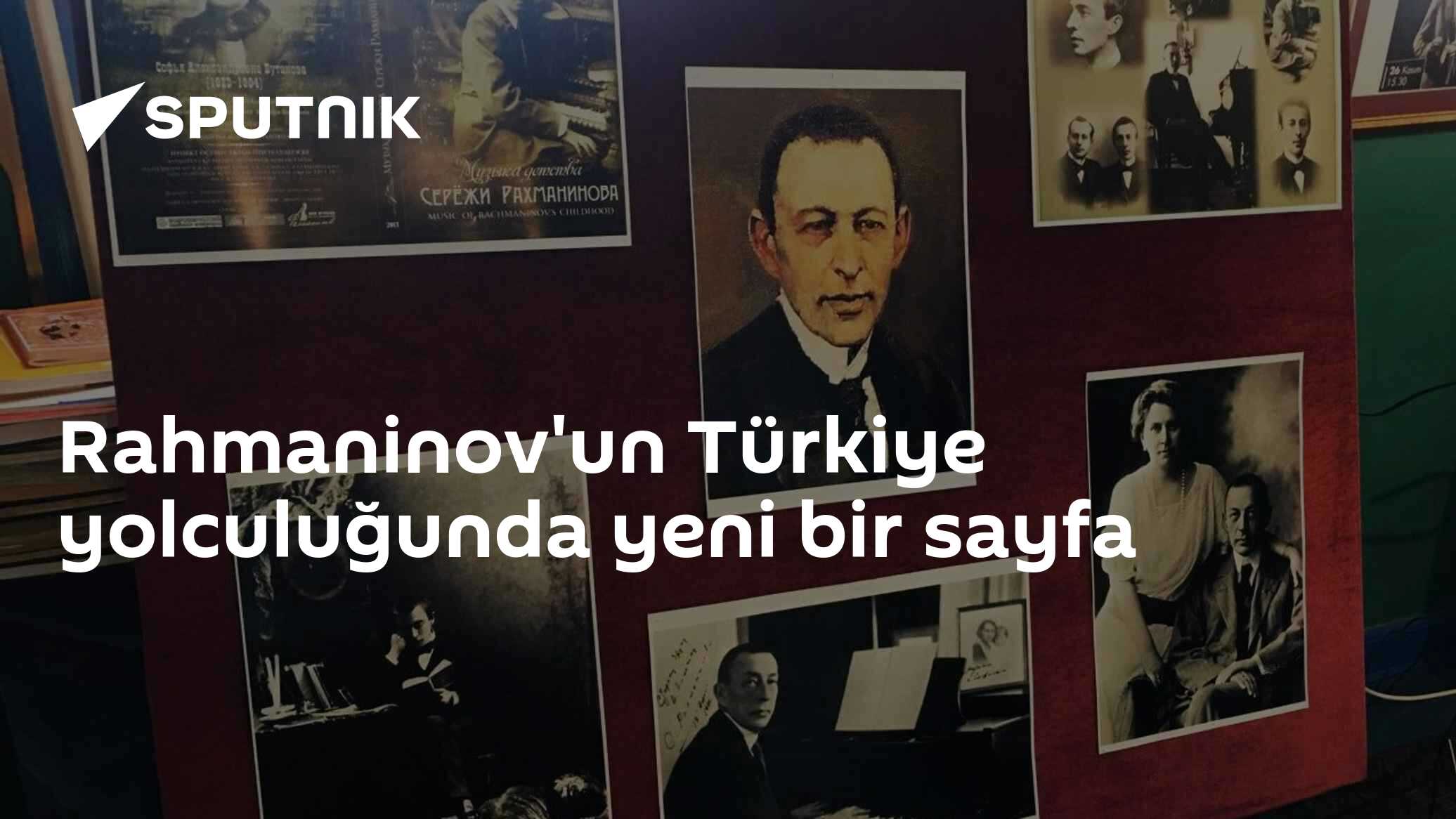 Rahmaninov'un Türkiye yolculuğunda yeni bir sayfa