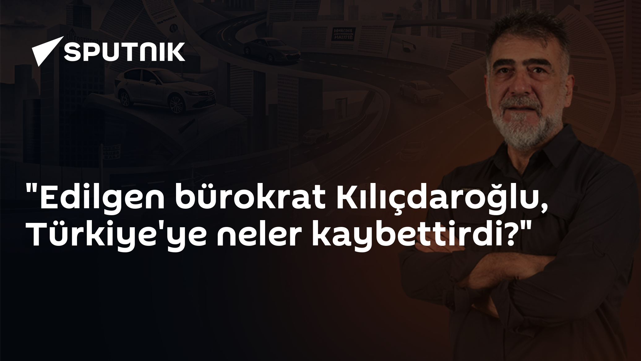 Edilgen bürokrat Kılıçdaroğlu, Türkiye'ye neler kaybettirdi?