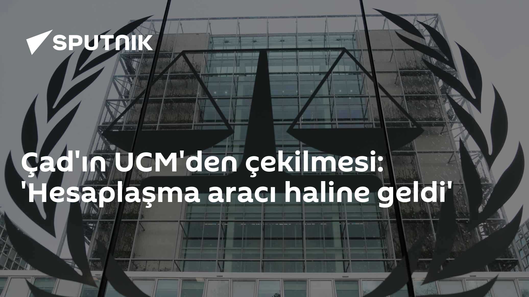 Çad'ın UCM'den çekilmesi: 'Hesaplaşma aracı haline geldi'