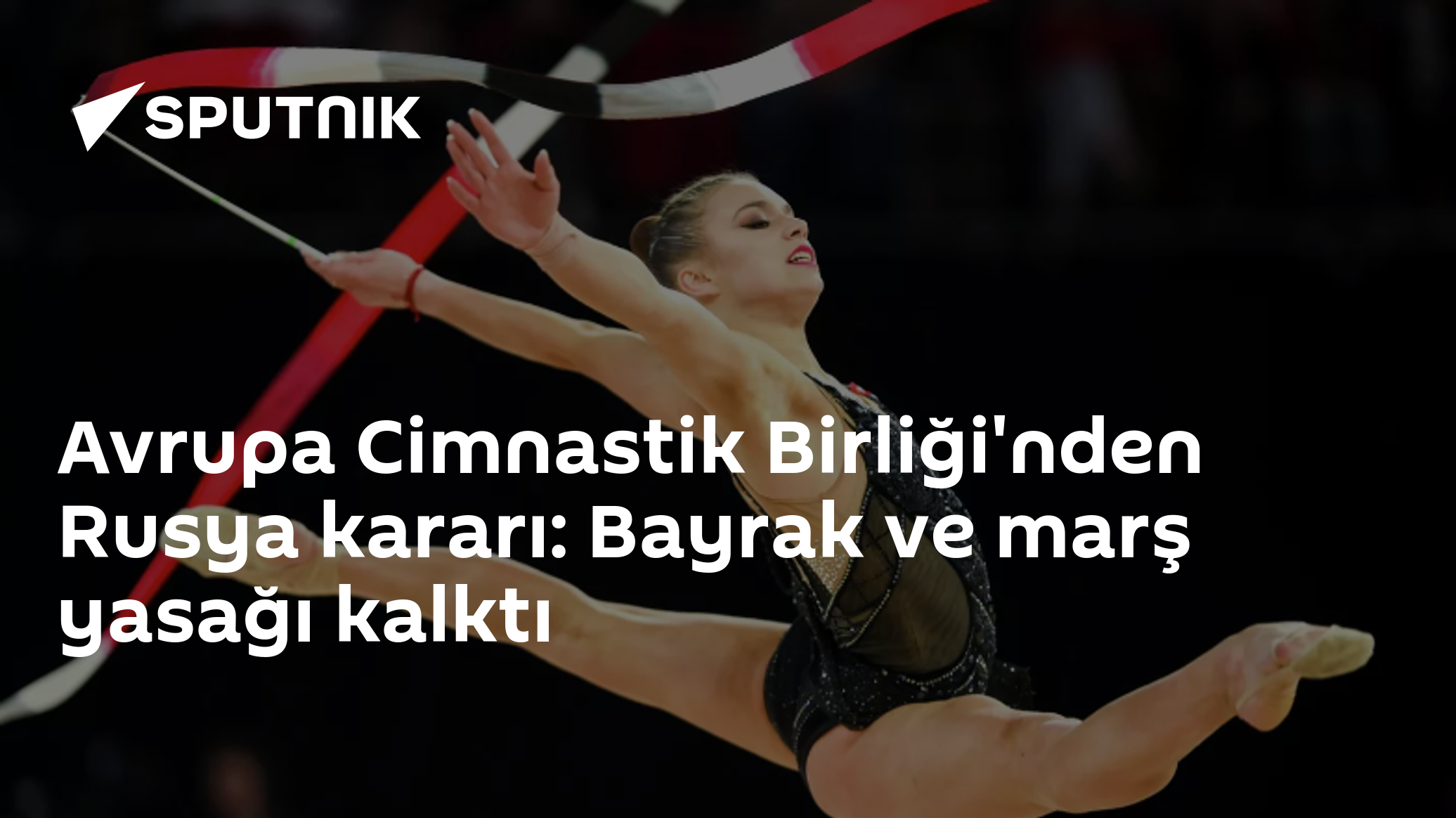 Avrupa Cimnastik Birliği'nden Rusya kararı: Bayrak ve marş yasağı kalktı