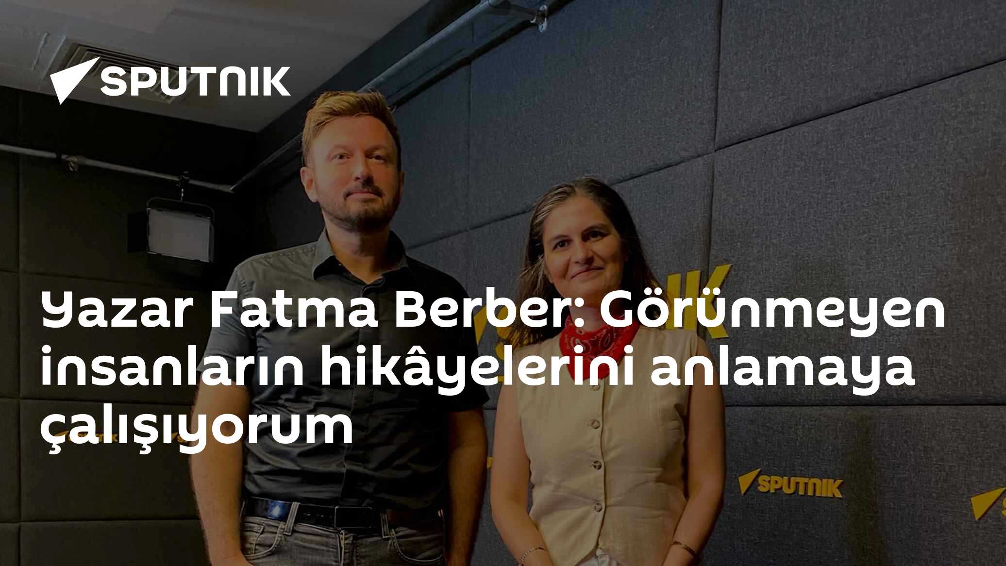Yazar Fatma Berber: Görünmeyen insanların hikâyelerini anlamaya çalışıyorum