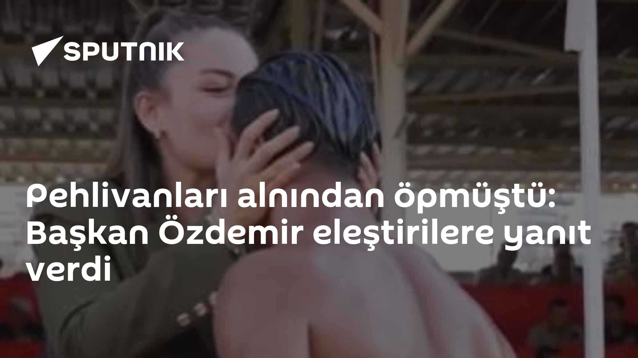 Pehlivanları alnından öpmüştü: Başkan Özdemir eleştirilere yanıt verdi